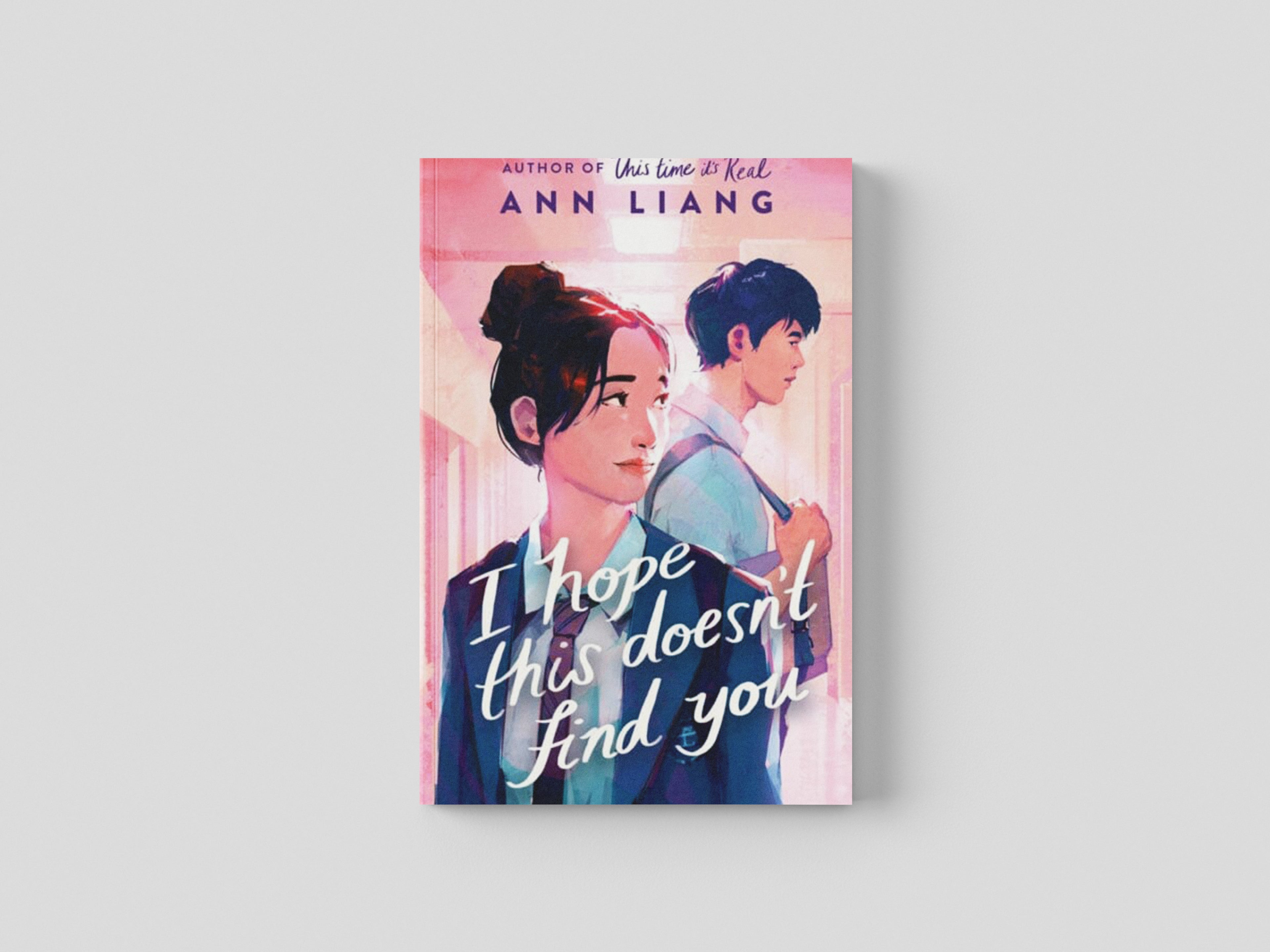 I Hope This Doesn't Find You by Ann Liang; 9780702324321