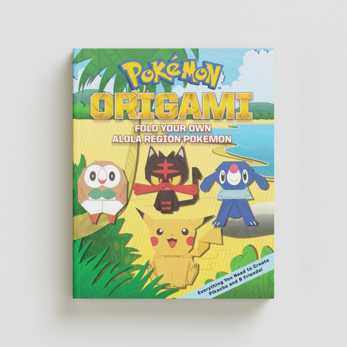 Fold Your Own Alola Region Pokemon by Scholastic; 9780702324604