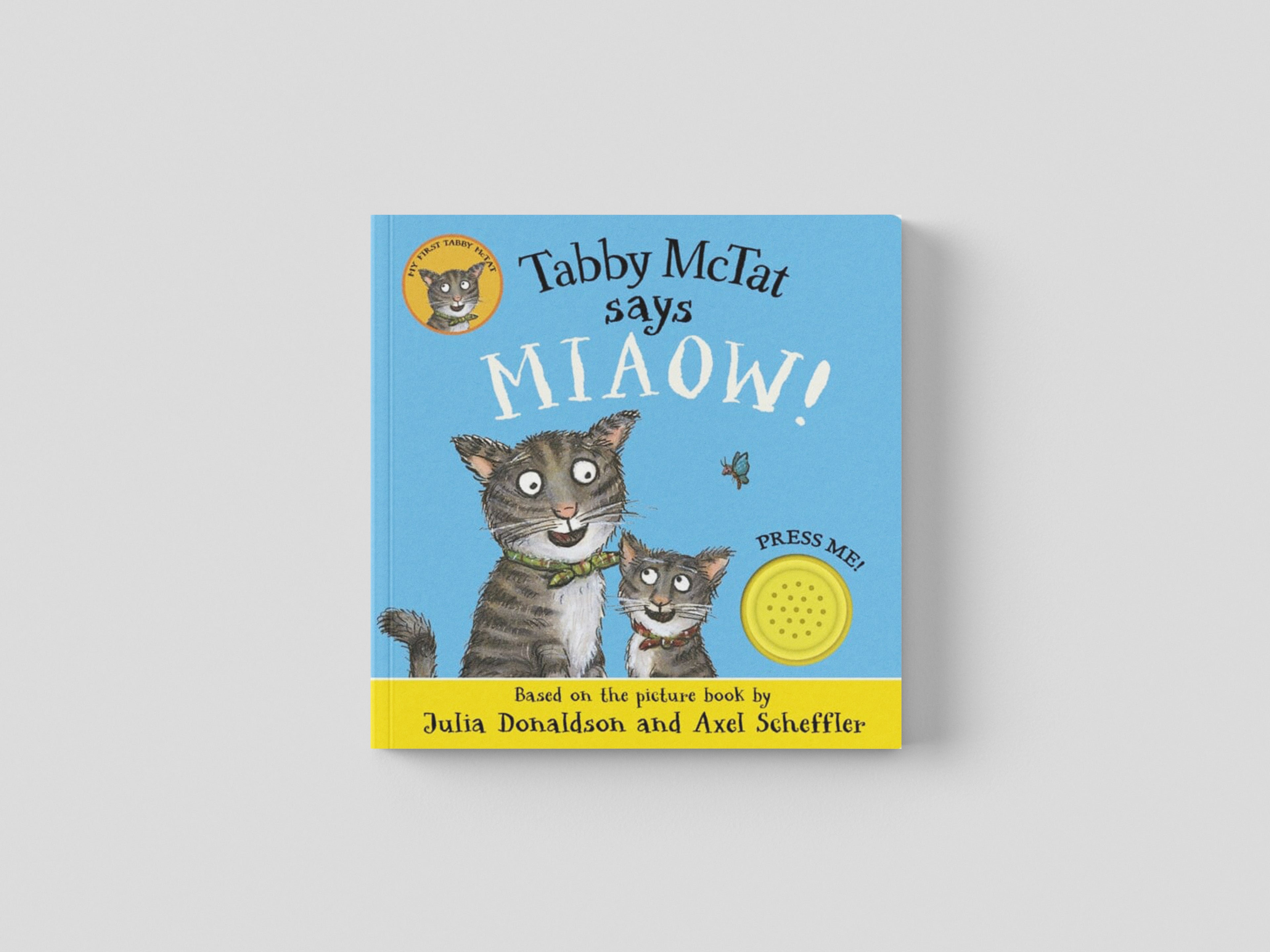 Tabby McTat Says Miaow!