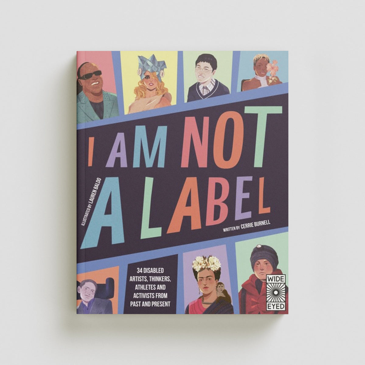 I Am Not a Label by Cerrie Burnell; 9780711263918