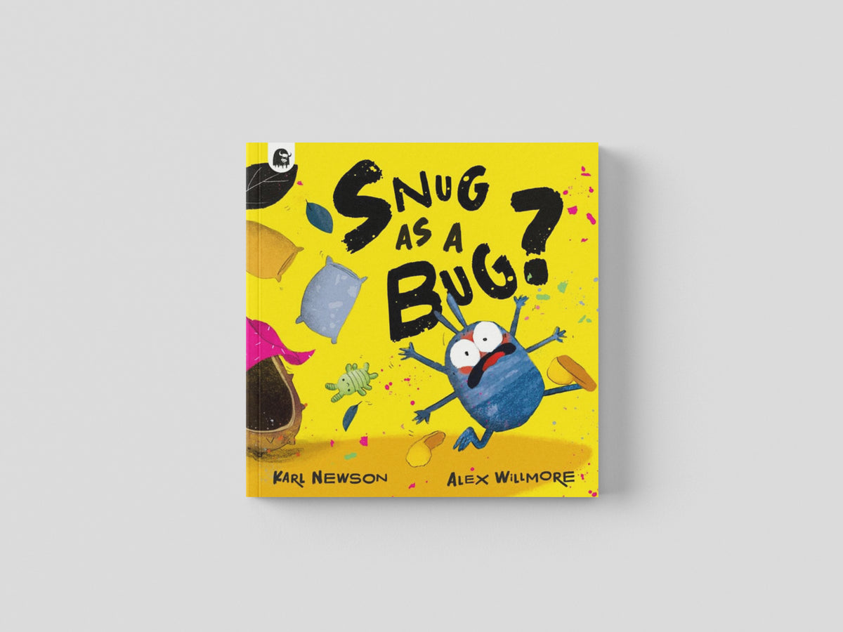 Snug as a Bug? by Karl Newson; 9780711274846