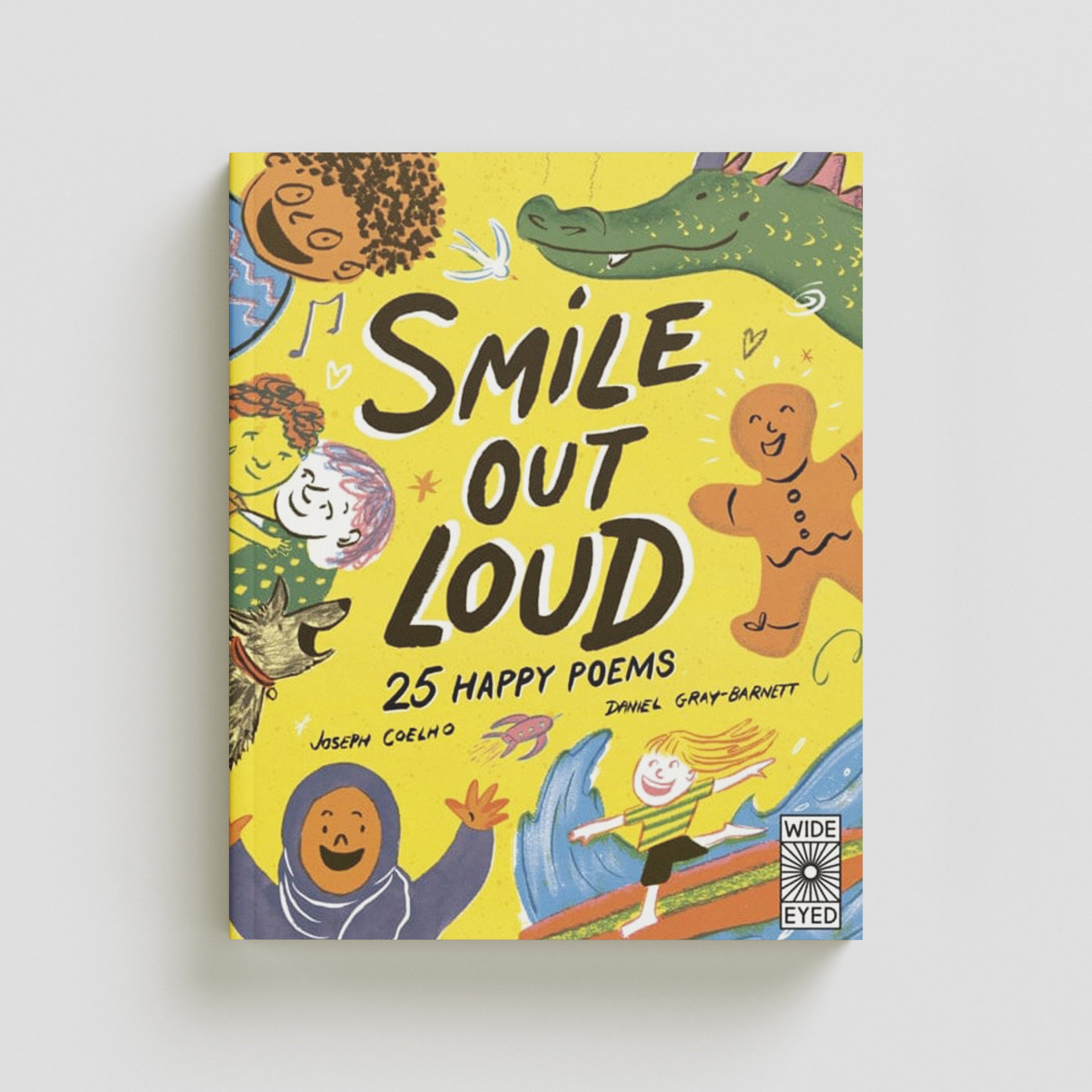 Smile Out Loud : 25 Happy Poems Volume 2 by Joseph Coelho; 9780711284562