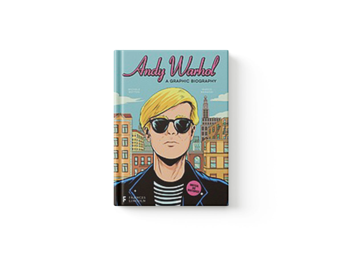 Andy Warhol: A Graphic Biography by Michele Botton; 9780711290785