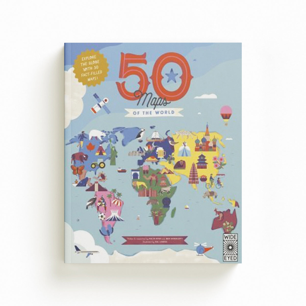 50 Maps of the World by Ben Handicott; Kalya Ryan; 9780711291690