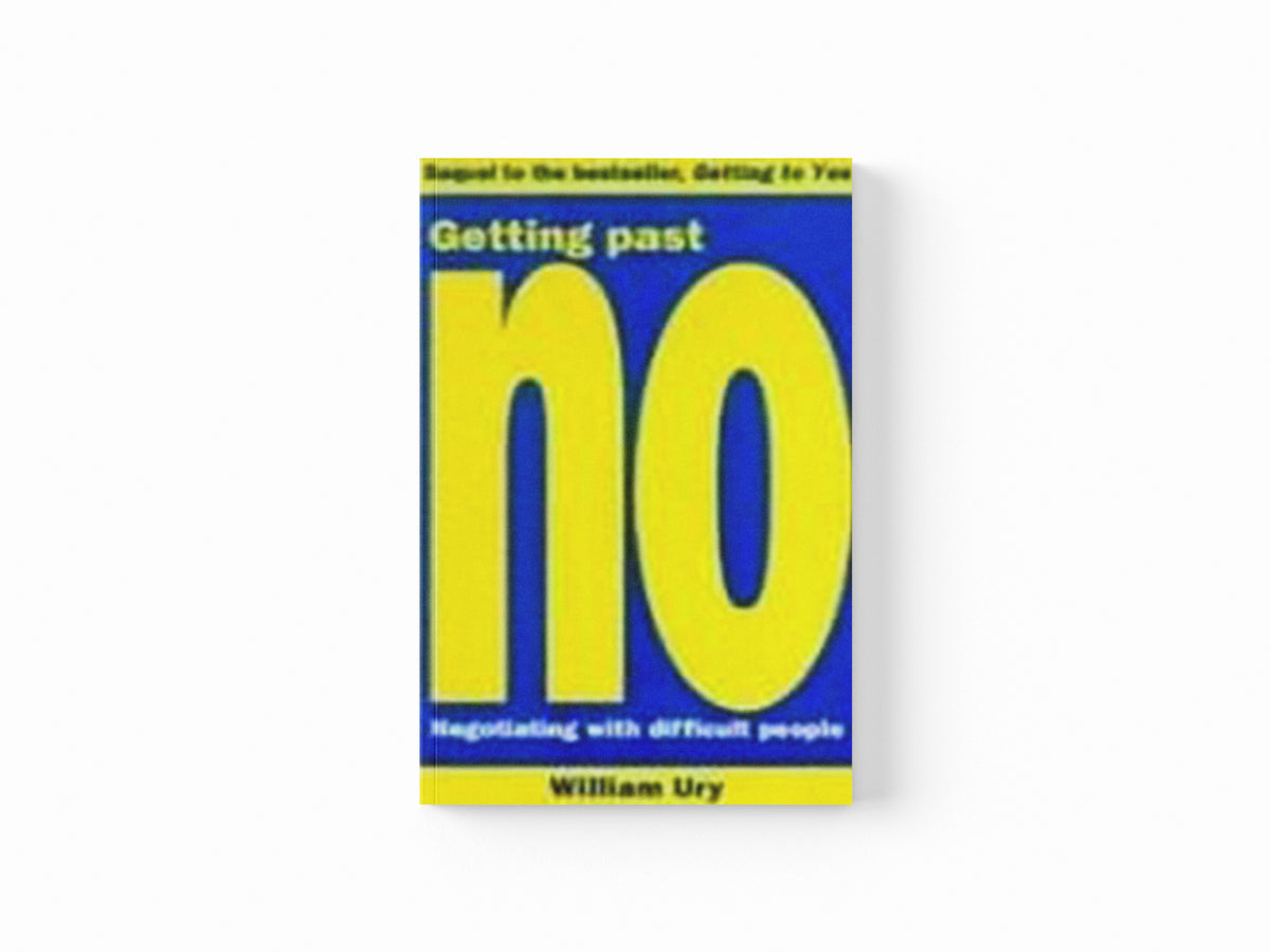Getting Past No by Roger Fisher; William Ury; 9780712655231