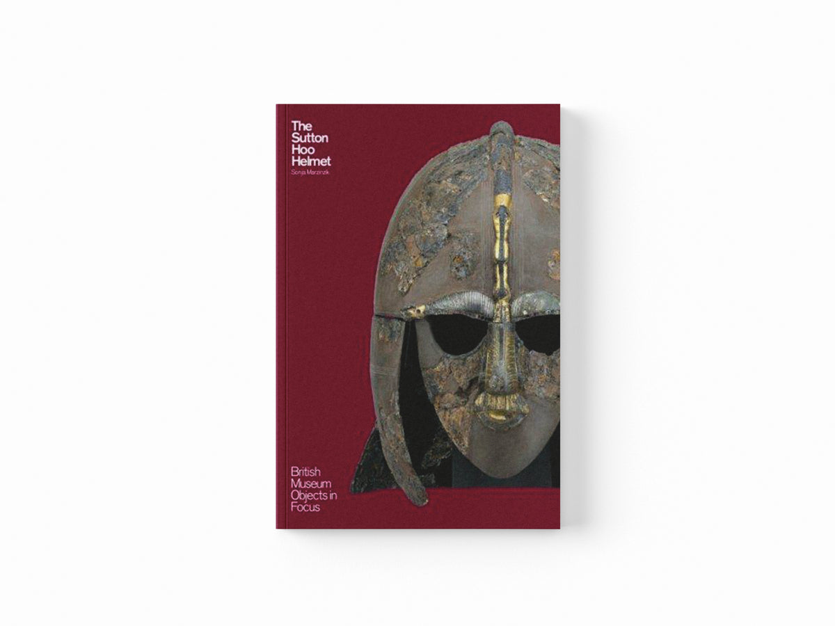 The Sutton Hoo Helmet by Sonja Marzinzik; 9780714123257