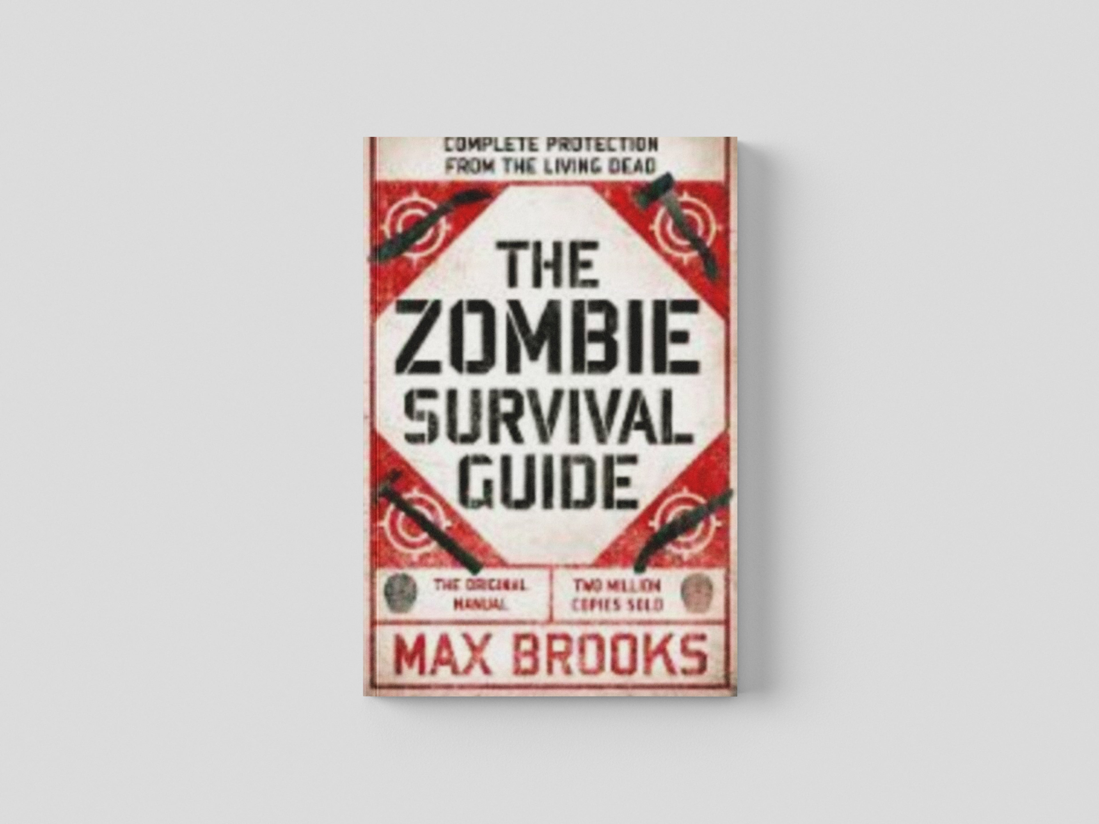 The Zombie Survival Guide : Complete Protection from the Living Dead by Duckworth Books; 9780715653746