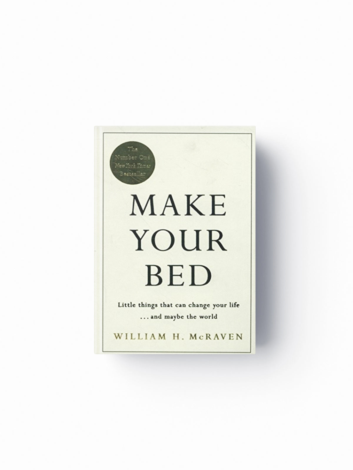Make Your Bed by Admiral William H. McRaven; 9780718188863