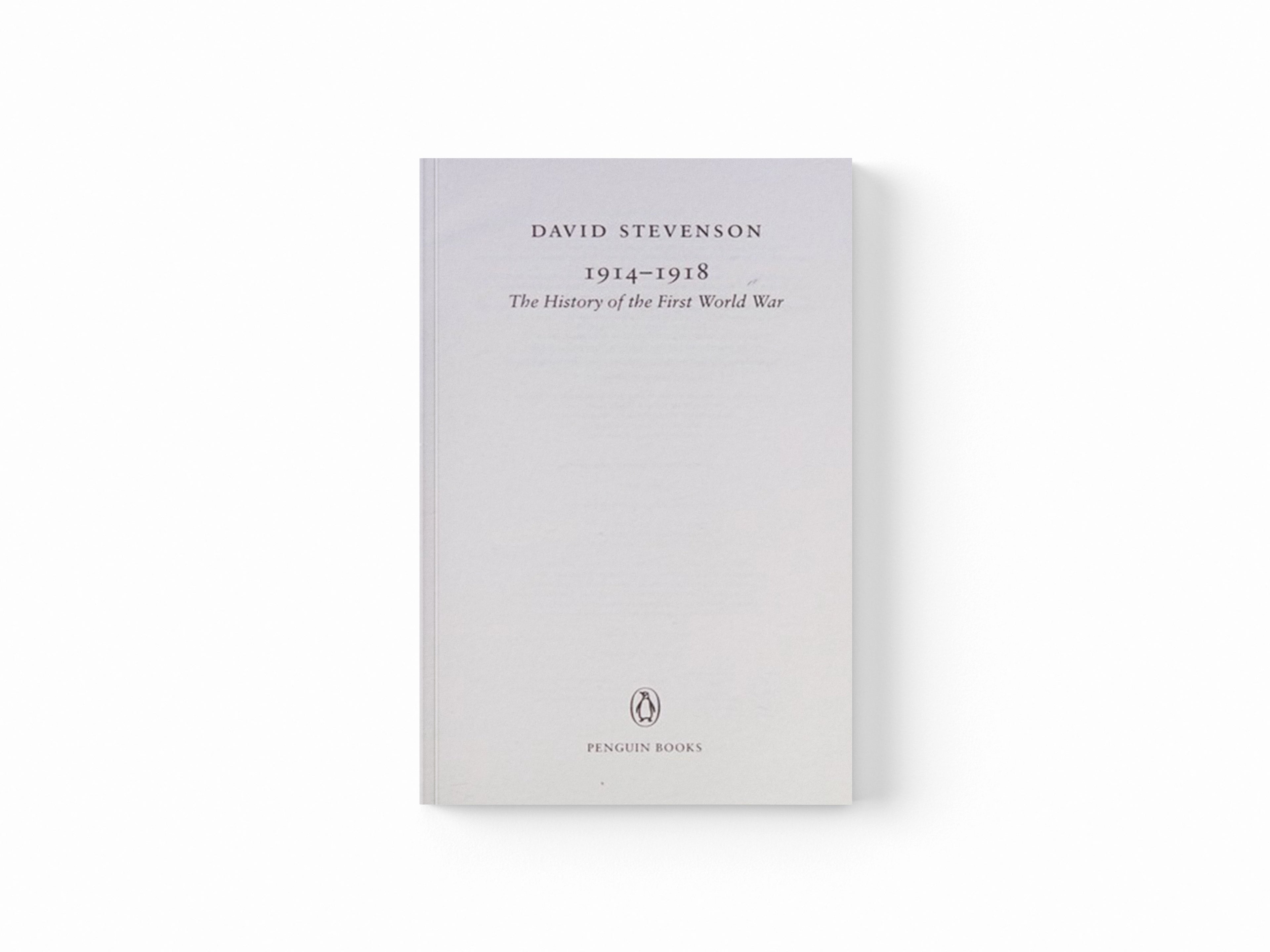 1914-1918 by David Stevenson; 9780718197957