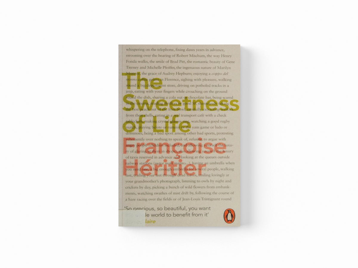 The Sweetness of Life by Francoise Heritier; 9780718198831