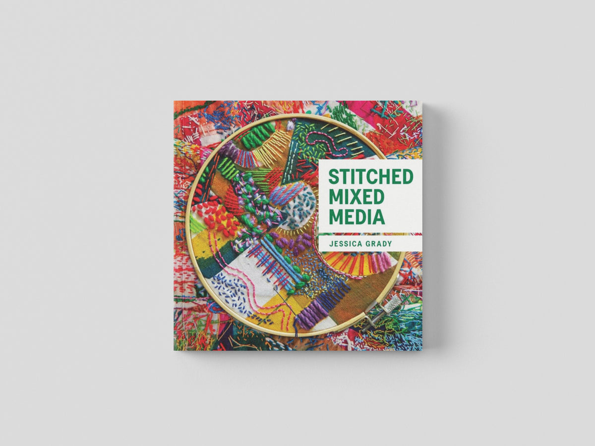 Stitched Mixed Media by Jessica Grady; 9780719842238