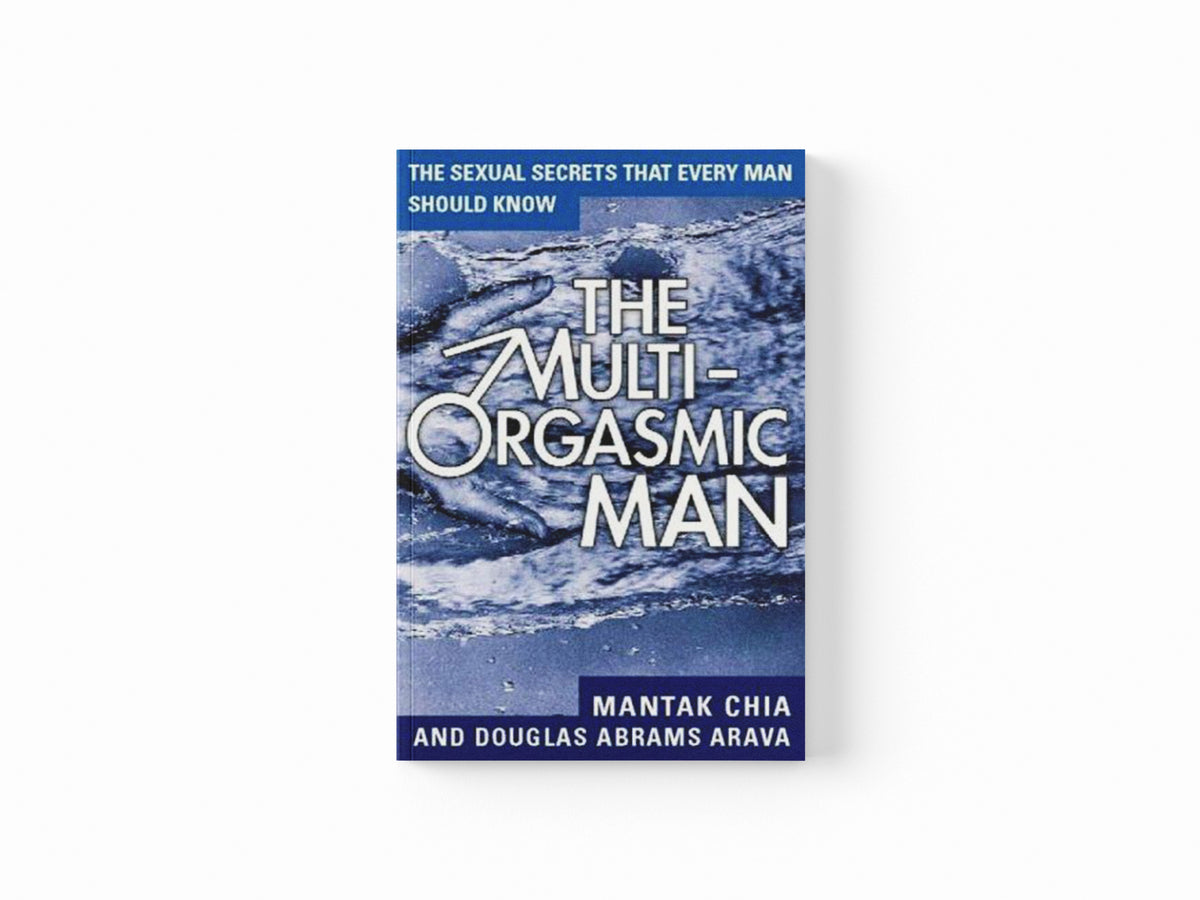 The Multi-Orgasmic Man by Douglas Abrams Arava; Mantak Chia; 9780722533253