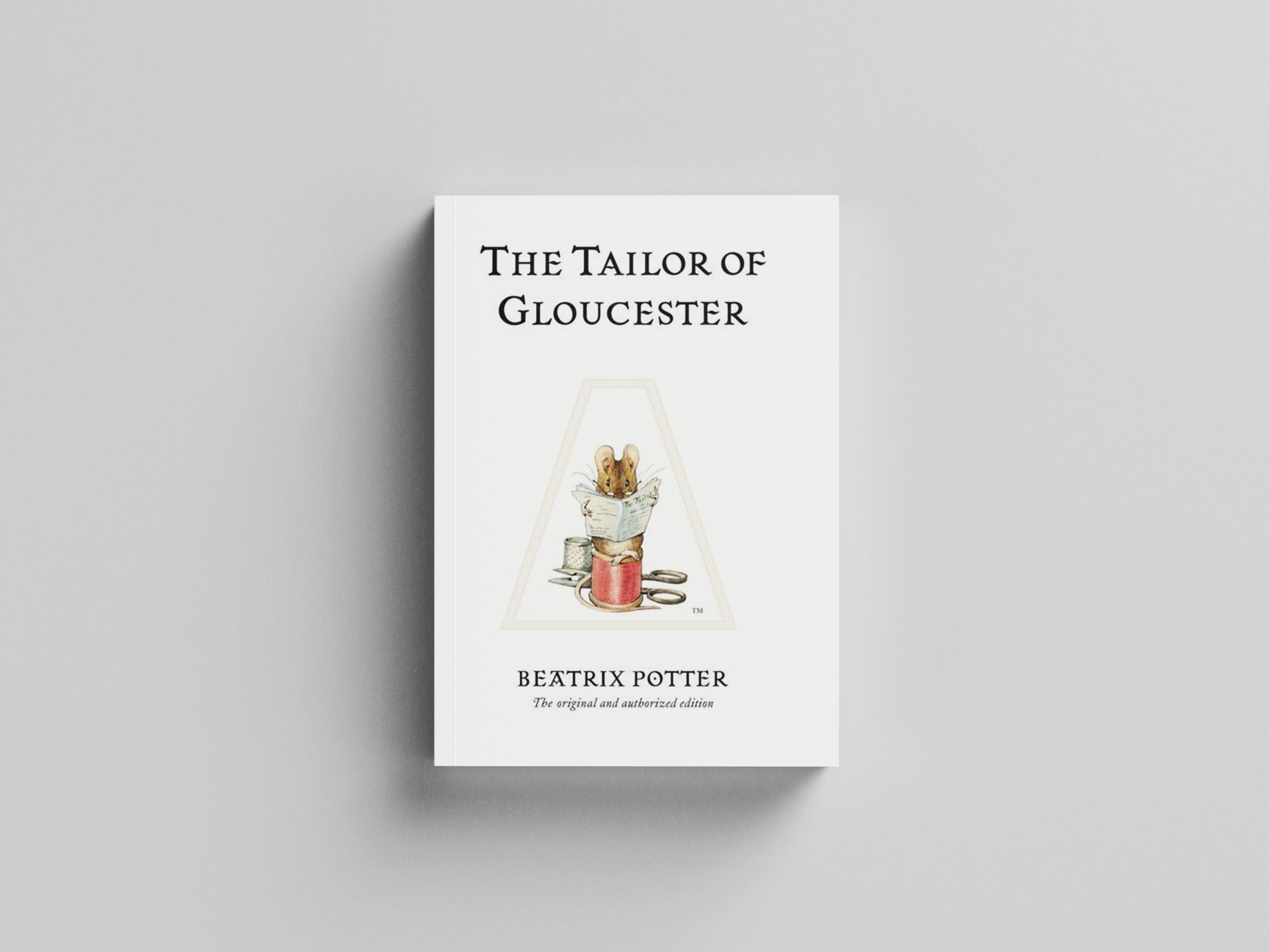 The Tailor of Gloucester by Beatrix Potter; 9780723247722