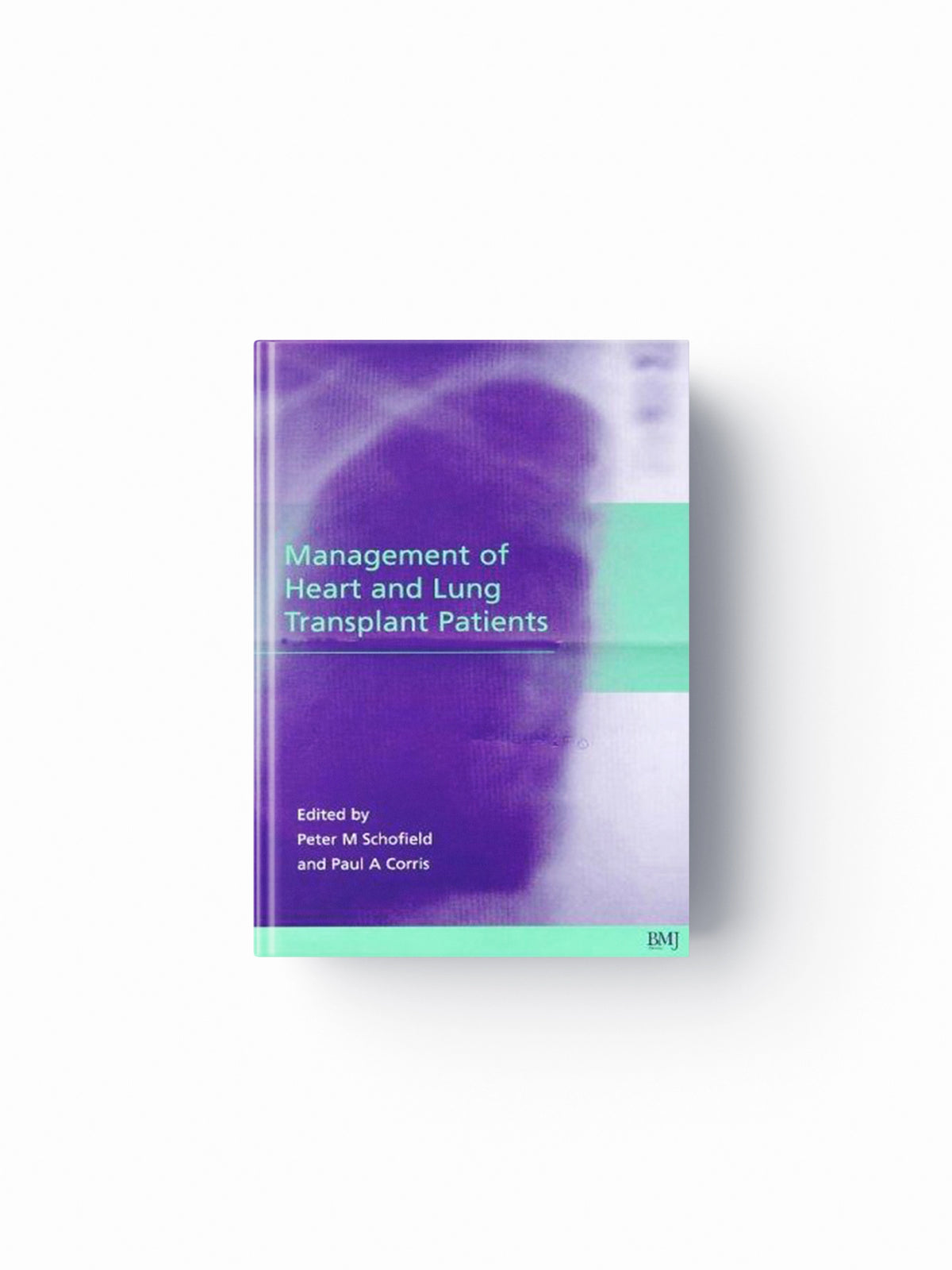 Management of Heart and Lung Transplant Patients; 9780727913654