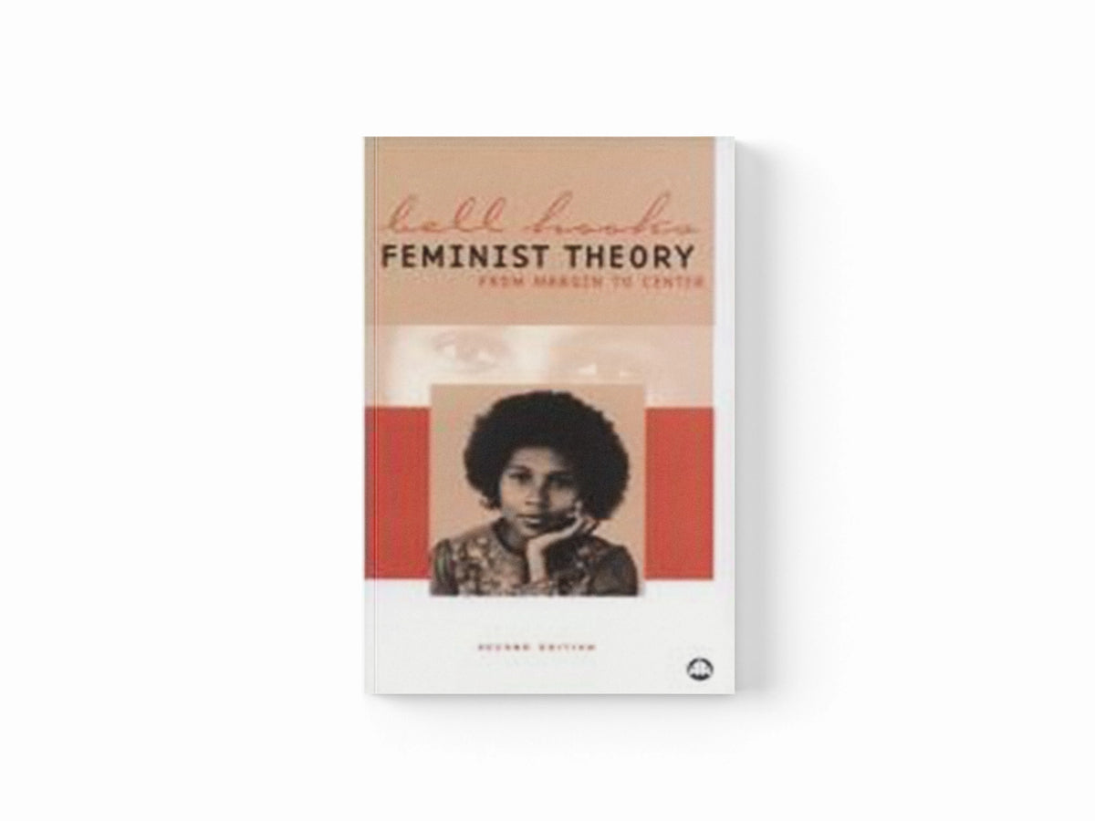 Feminist Theory by bell hooks; 9780745316635