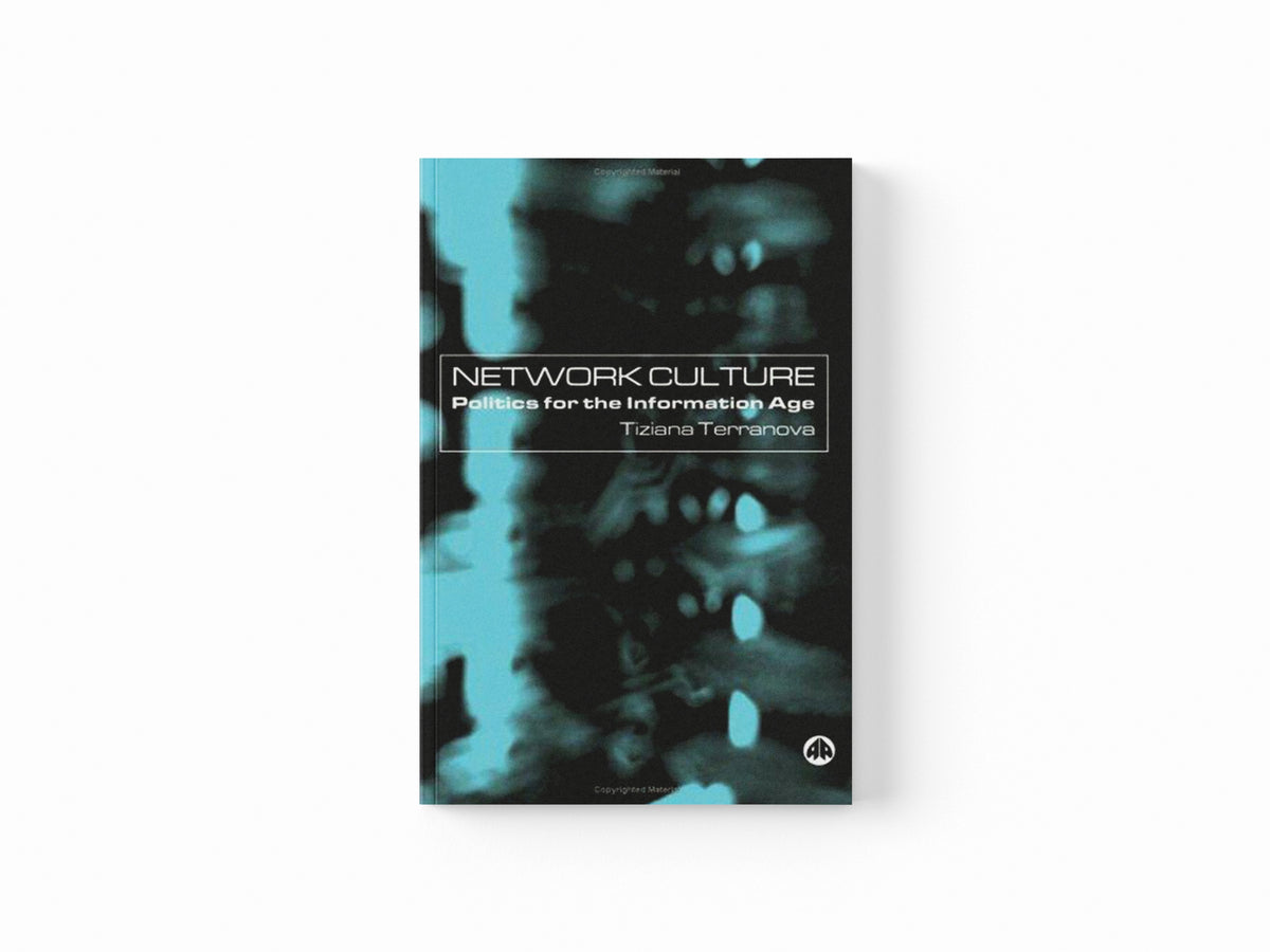 Network Culture by Tiziana Terranova; 9780745317489