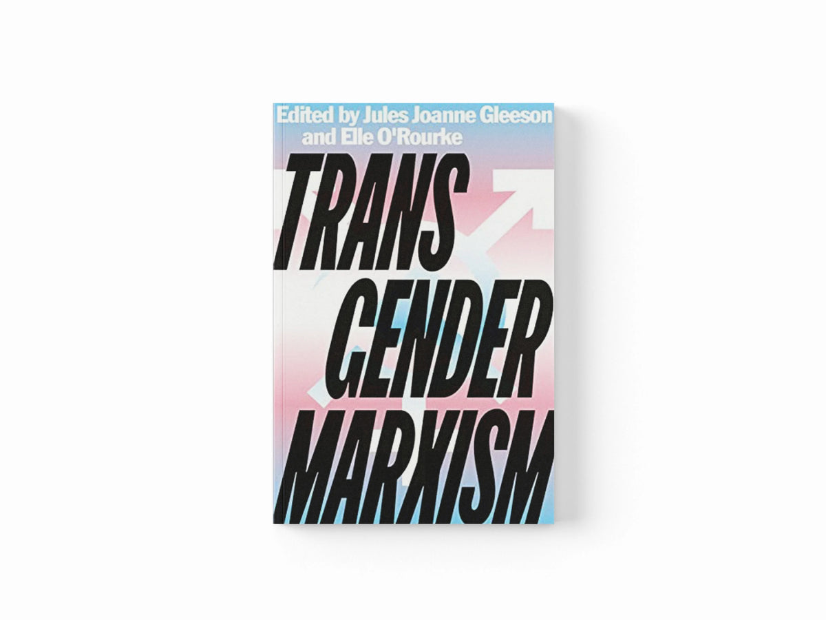 Transgender Marxism; 9780745341668