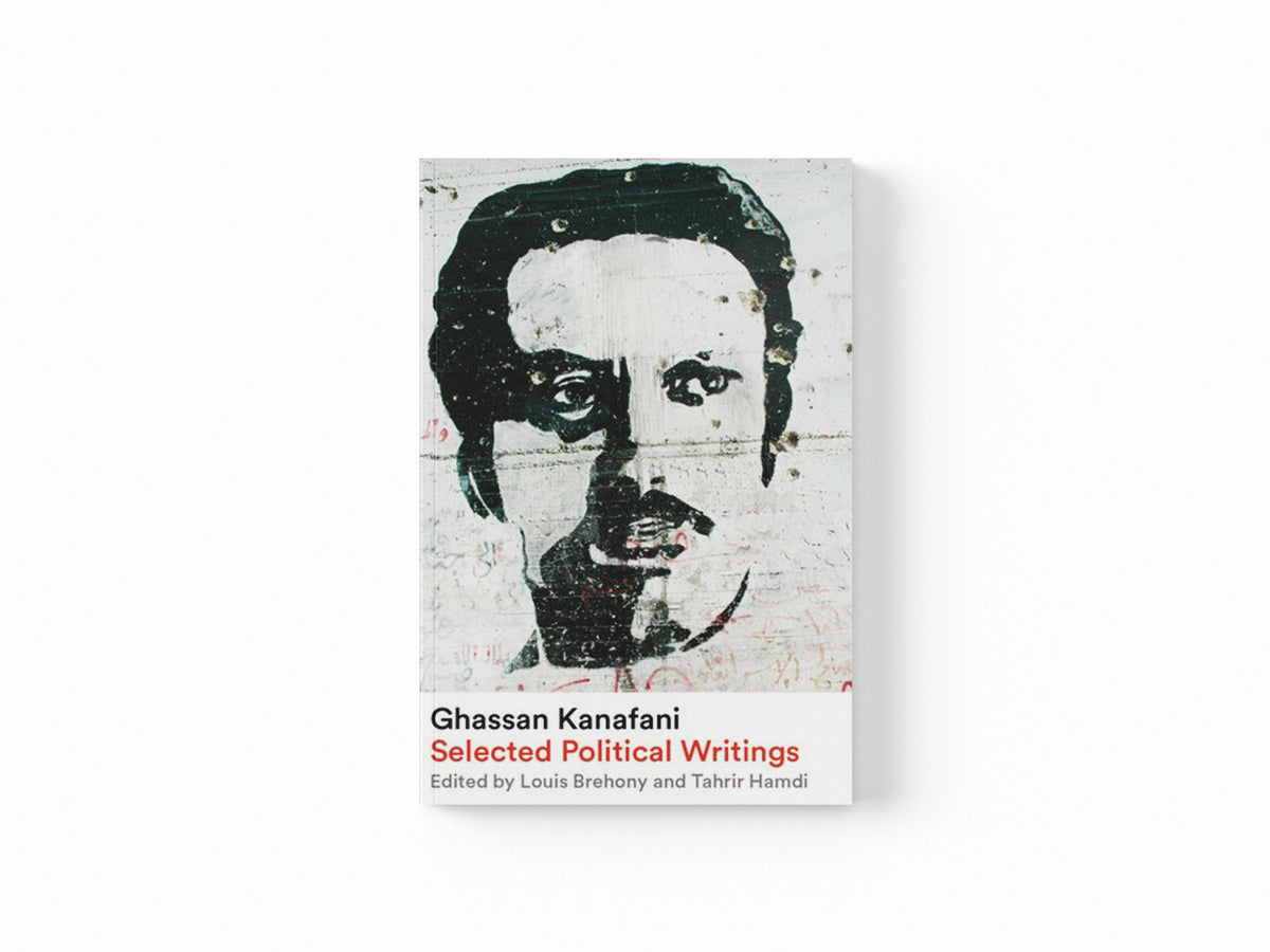 Ghassan Kanafani by Ghassan Kanafani; 9780745349374