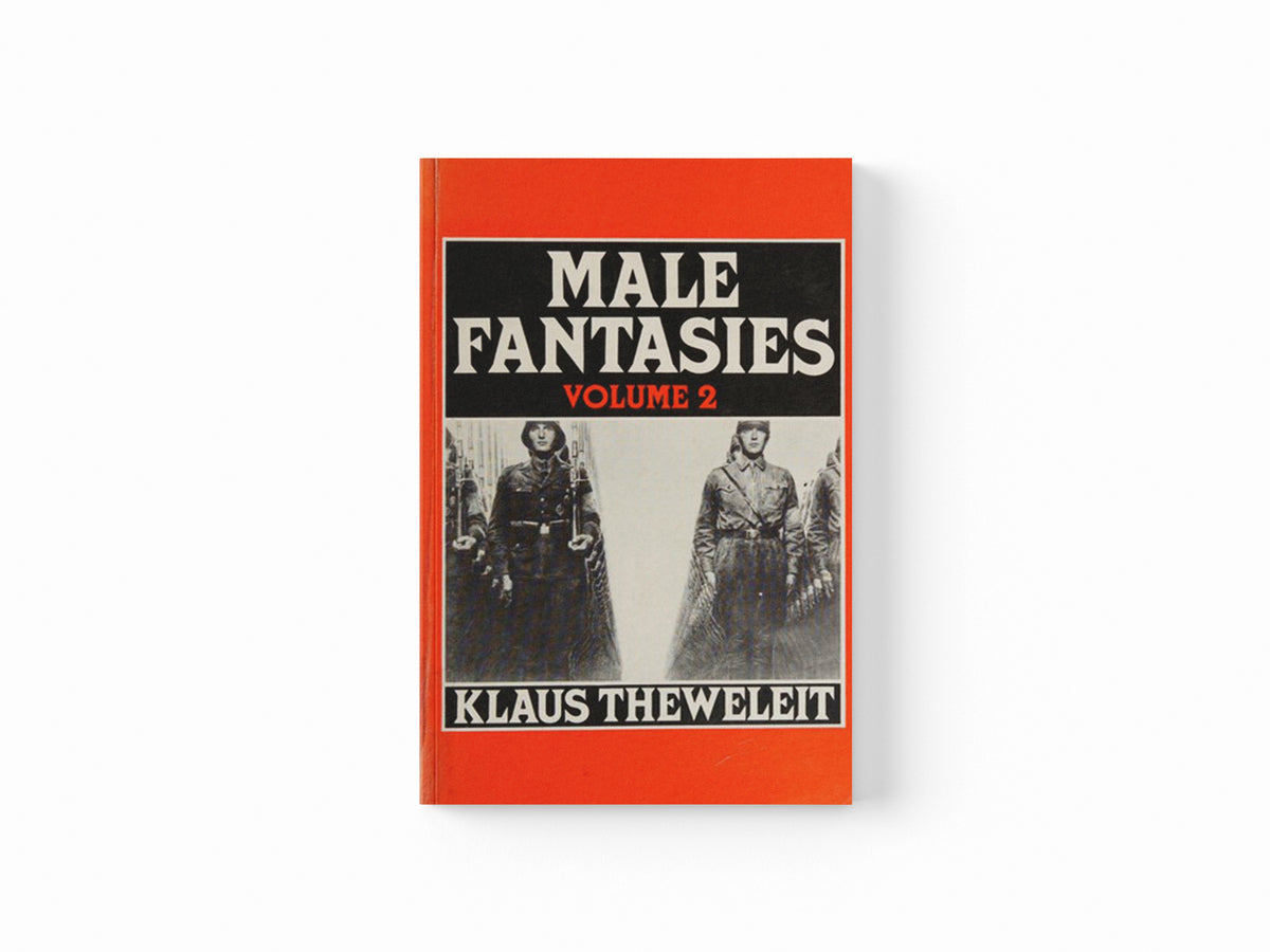 Male Fantasies, Volume 1 by Klaus Theweleit; 9780745603834