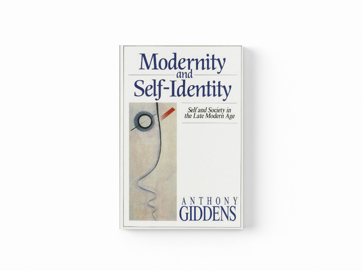 Modernity and Self-Identity by Anthony  Giddens; 9780745609324