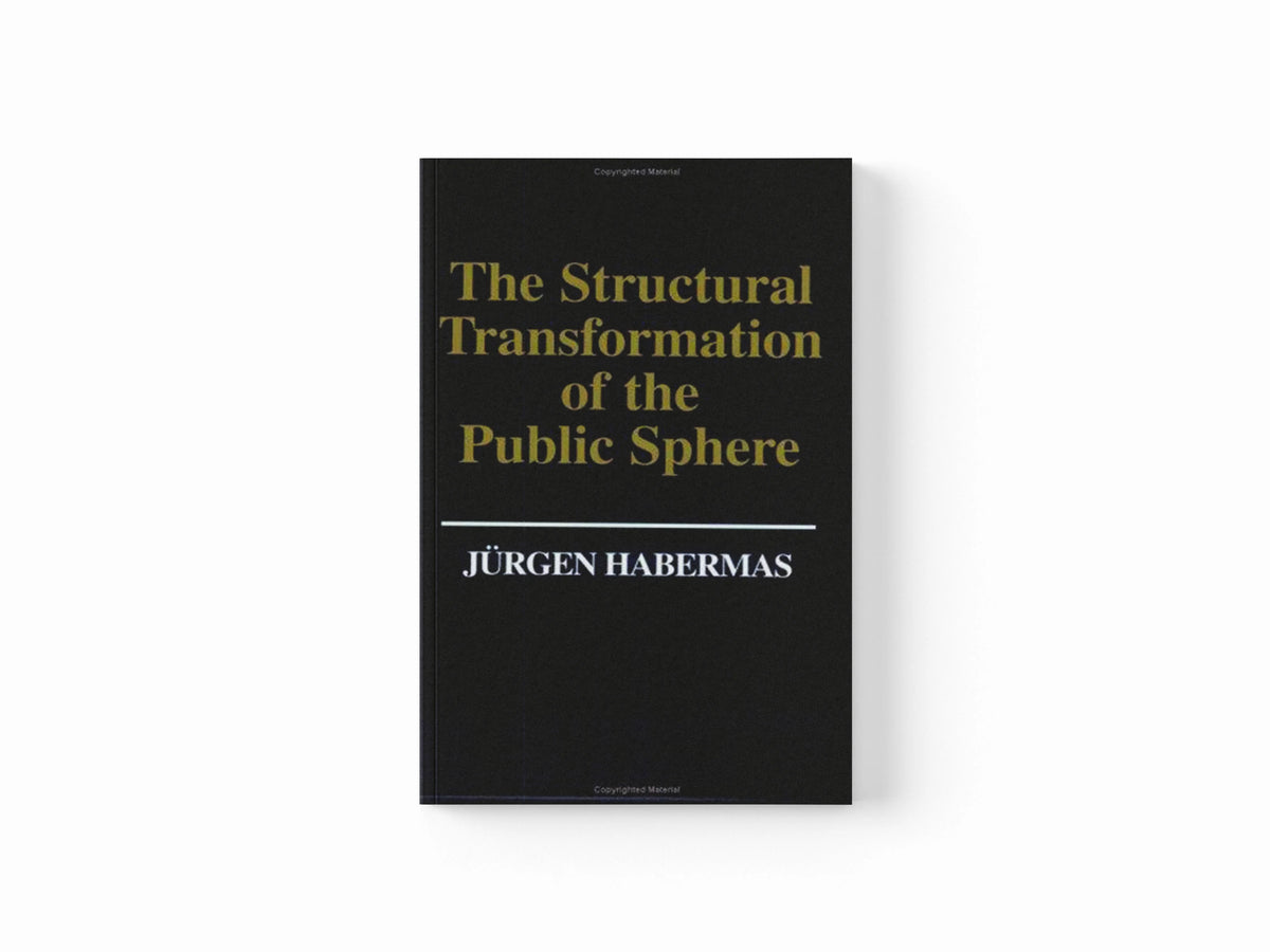 The Structural Transformation of the Public Sphere by Jurgen  Habermas; 9780745610771