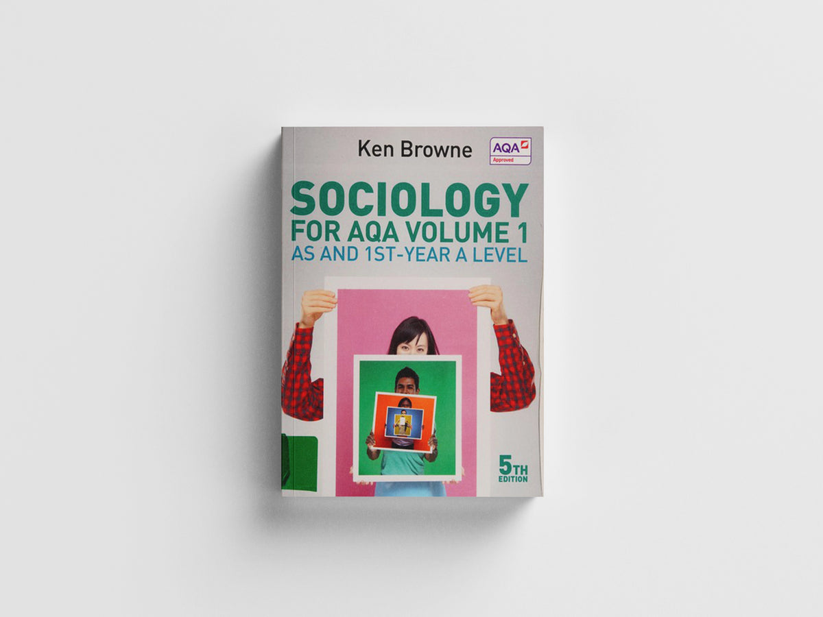 Sociology for AQA Volume 1 by Ken  Browne; 9780745691305