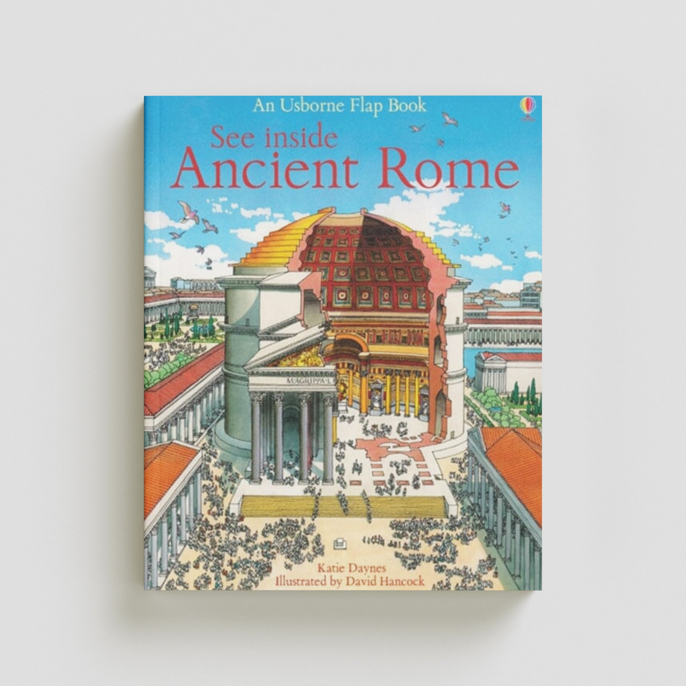 See Inside Ancient Rome - Age 7-9 - 35 by Usborne Publishing Ltd; 9780746070031
