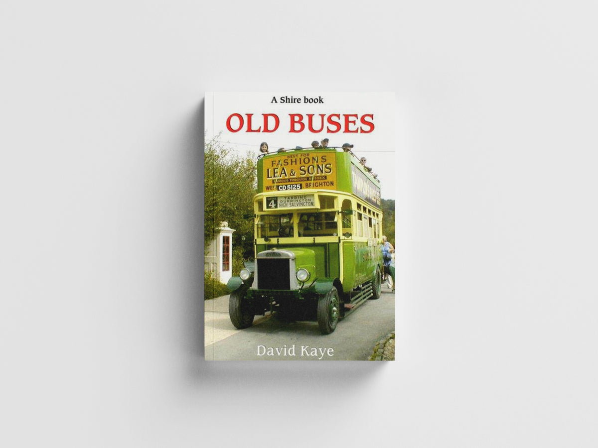 Old Buses by David Kaye; 9780747806509