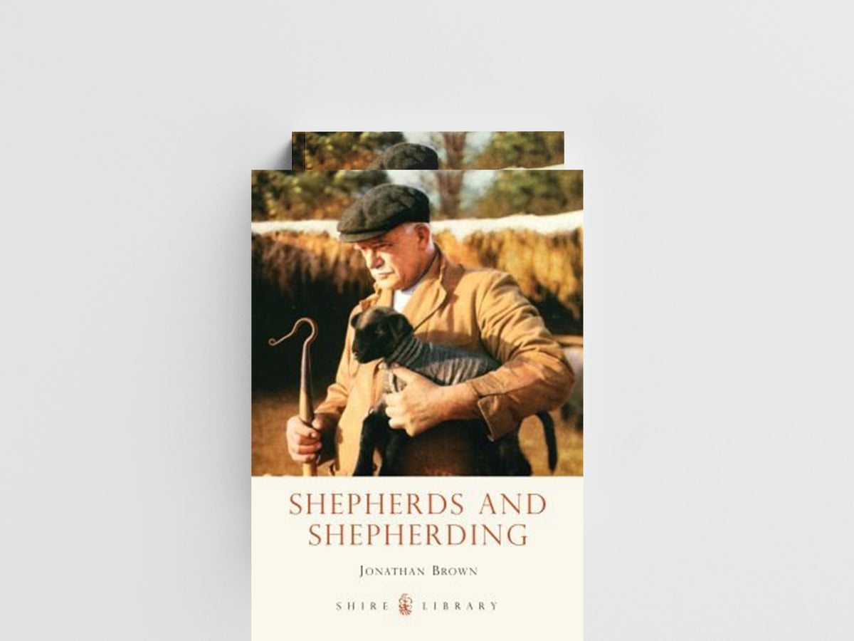 Shepherds and Shepherding by Jonathan Brown; 9780747812265