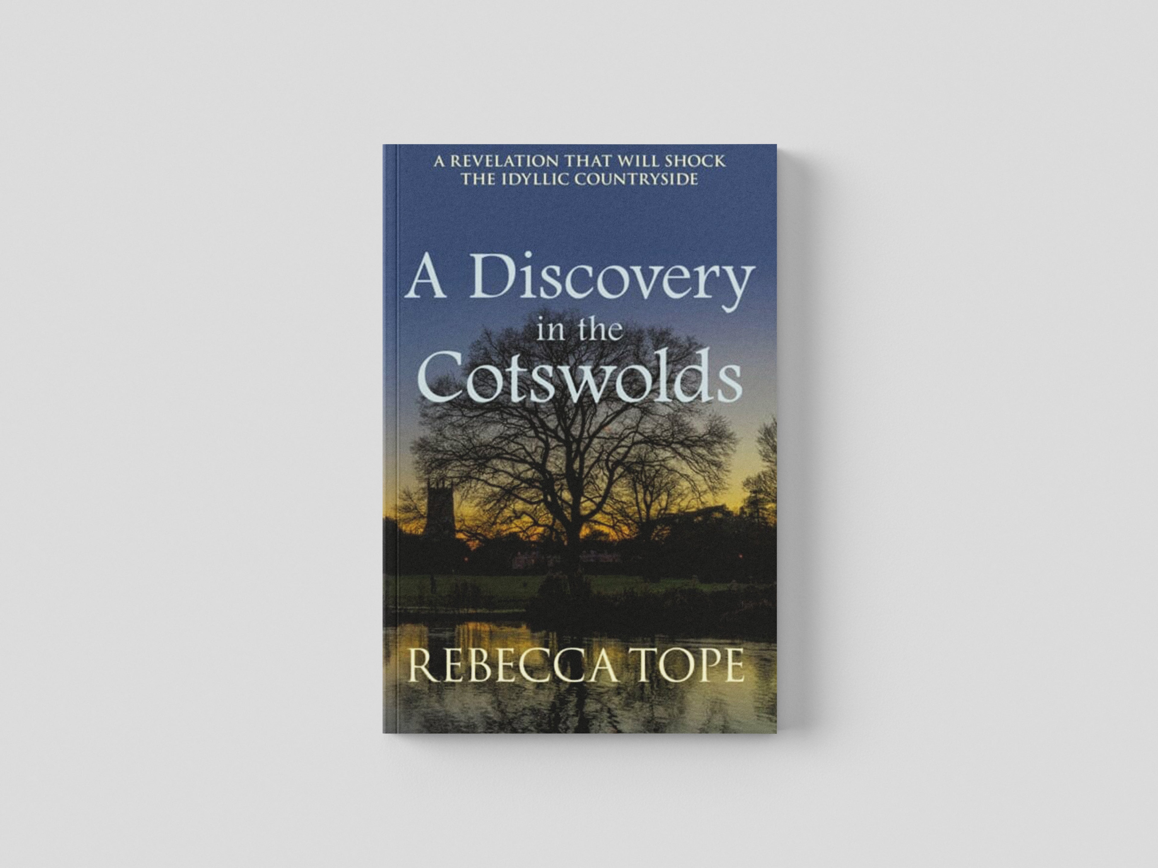 A Discovery in the Cotswolds by Rebecca Tope; 9780749030377