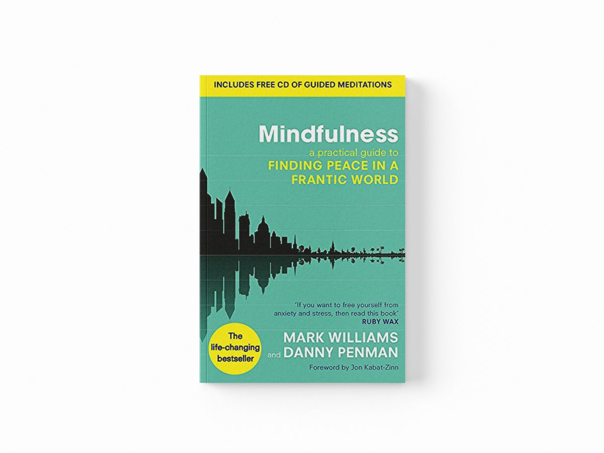 Mindfulness by Dr Danny Penman; Professor Mark Williams; 9780749953089