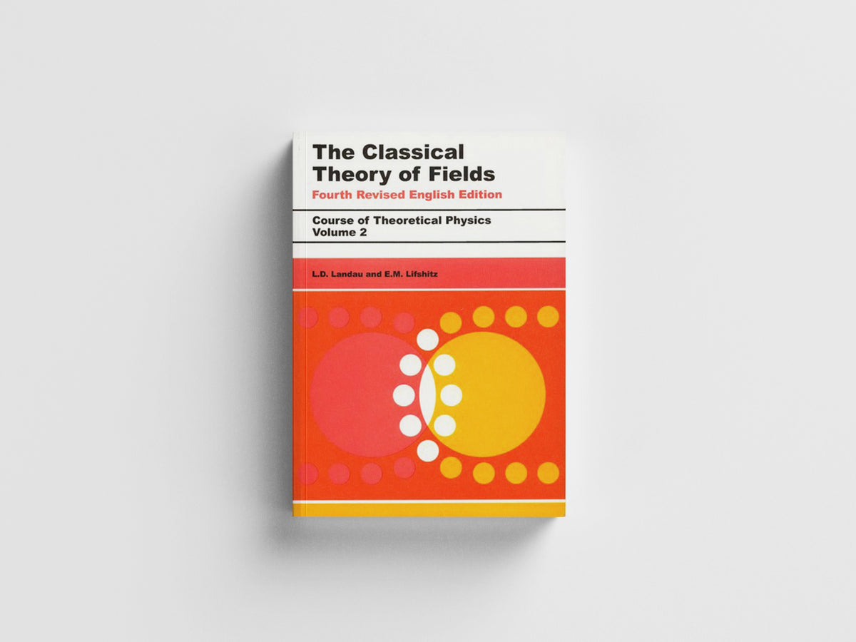 The Classical Theory of Fields by E.M. Lifshitz; L D  Landau; 9780750627689