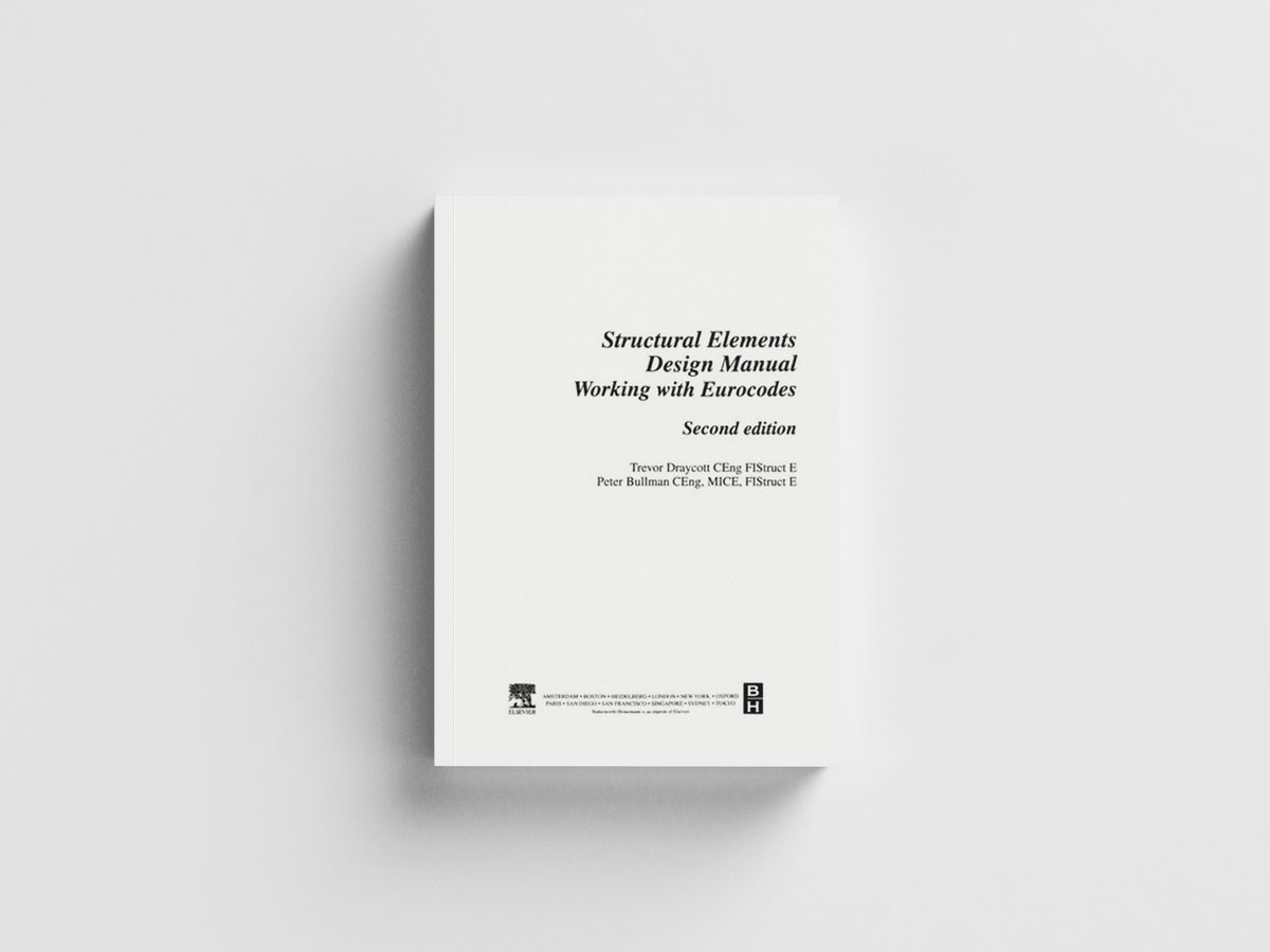 Structural Elements Design Manual: Working with Eurocodes by Peter Bullman; Trevor Draycott; 9780750686686