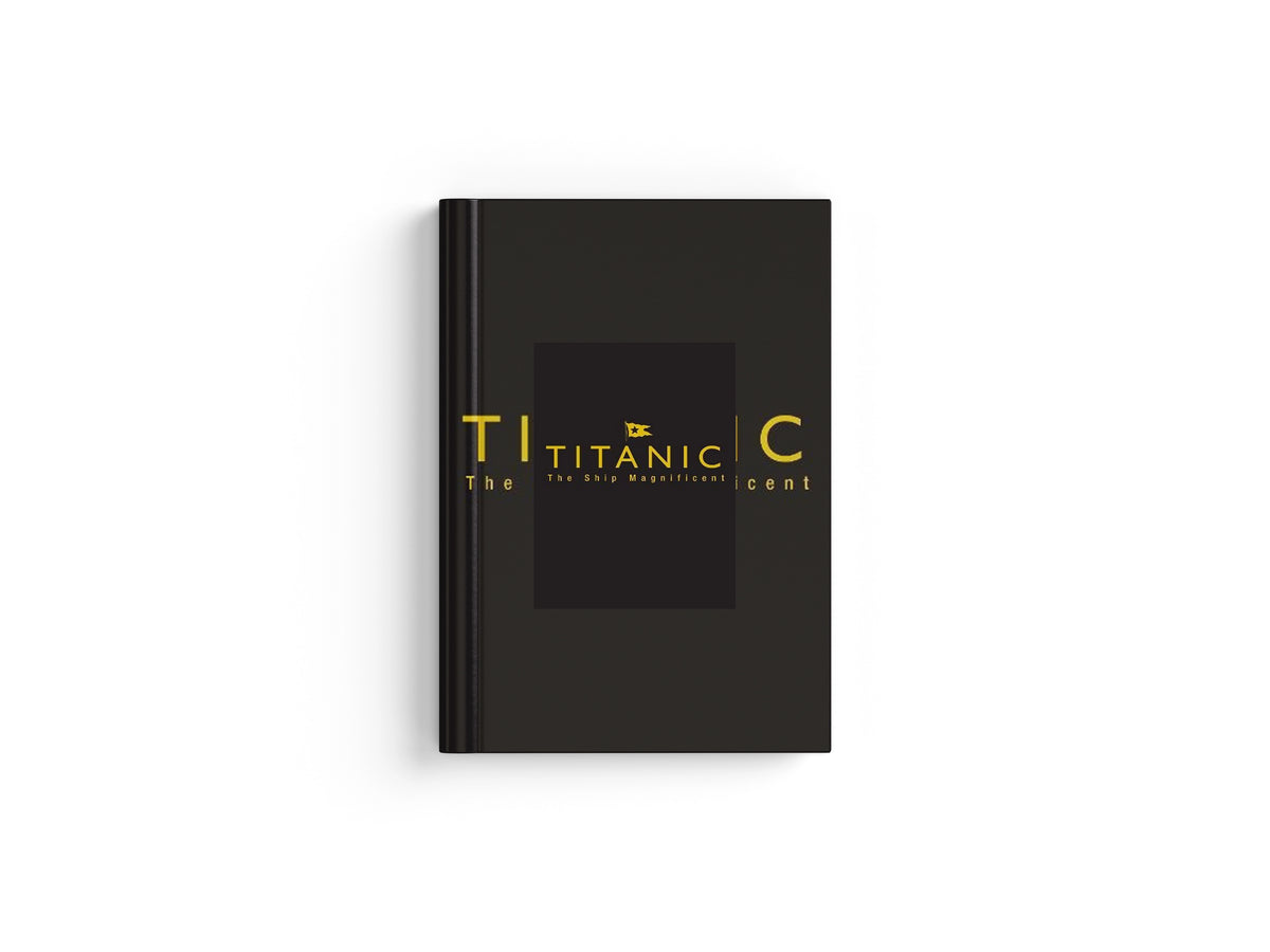 Titanic the Ship Magnificent - Slipcase by Art Braunschweiger; Steve Hall; Scott Andrews; Daniel Klistorner; Bruce Beveridge; 9780750968331