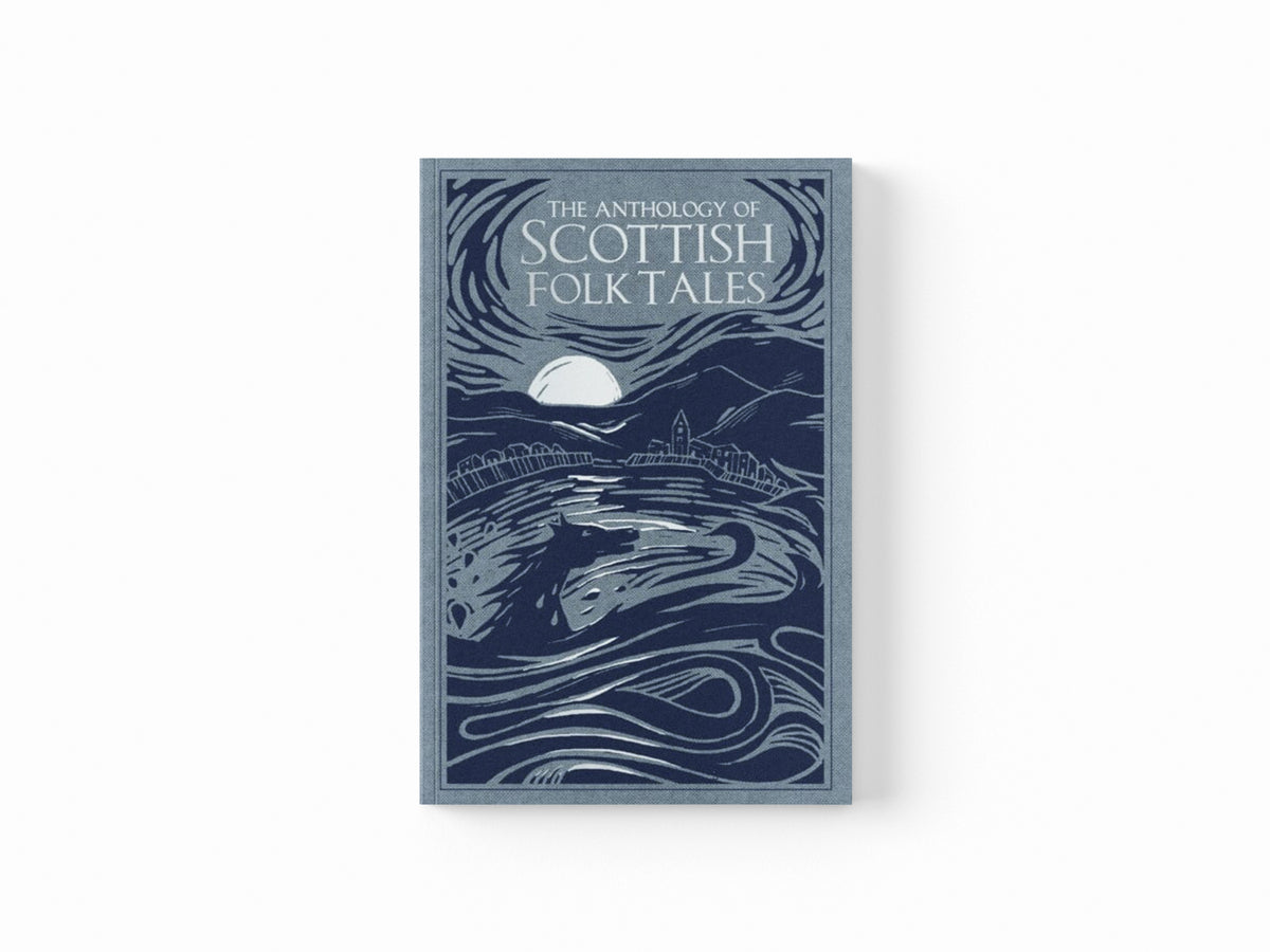 The Anthology of Scottish Folk Tales