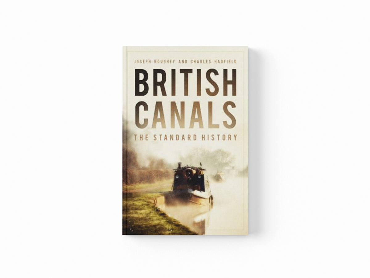 British Canals by Charles Hadfield; Joseph Boughey; 9780750999373