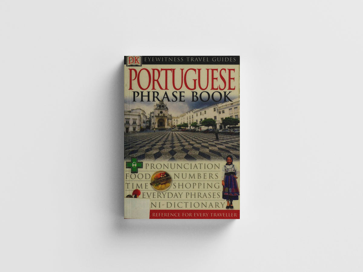 Portuguese Phrase Book by DK; 9780751369885