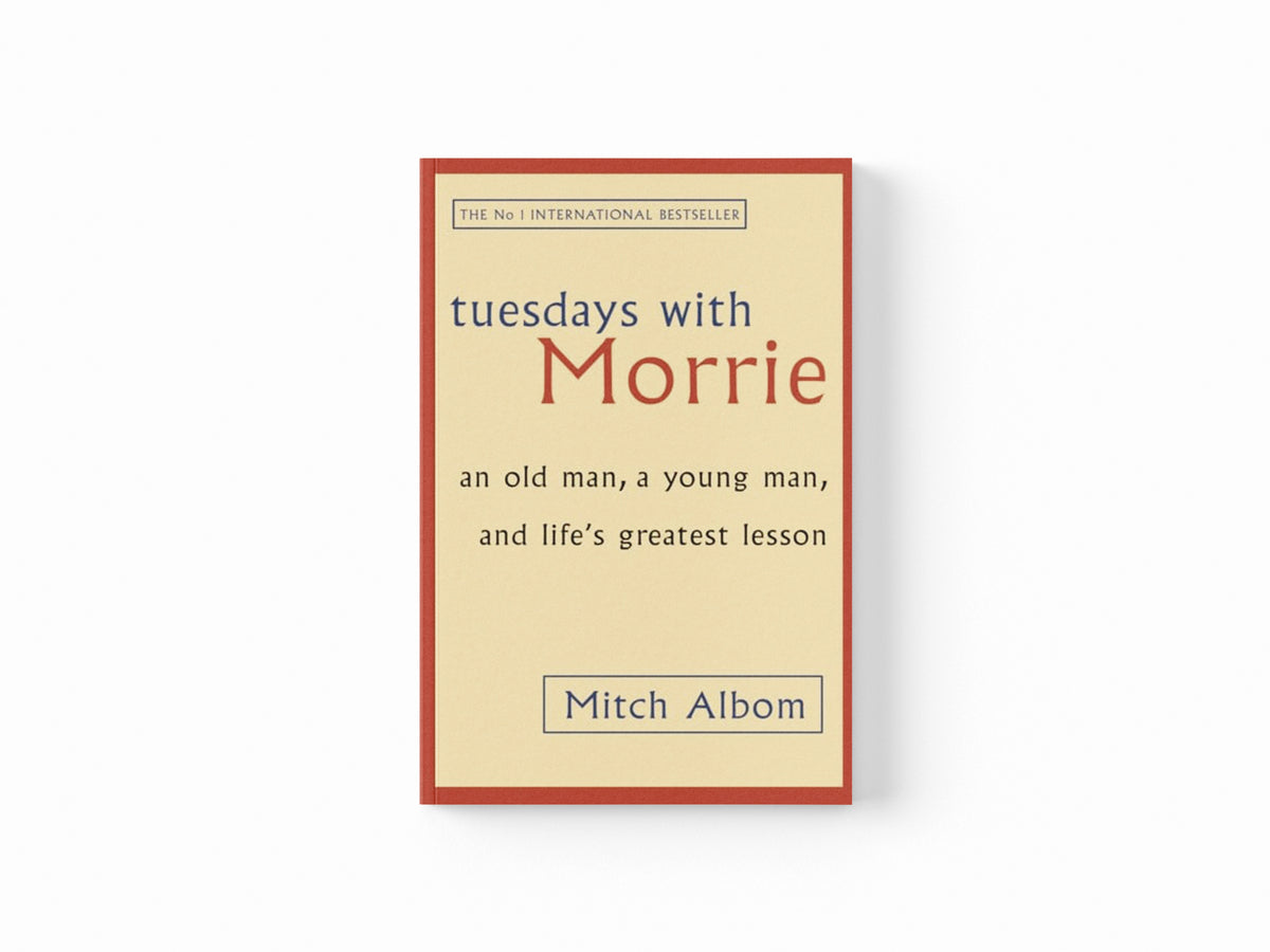 Tuesdays With Morrie