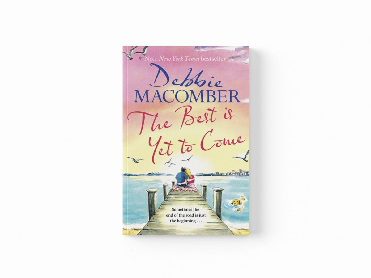 The Best Is Yet to Come