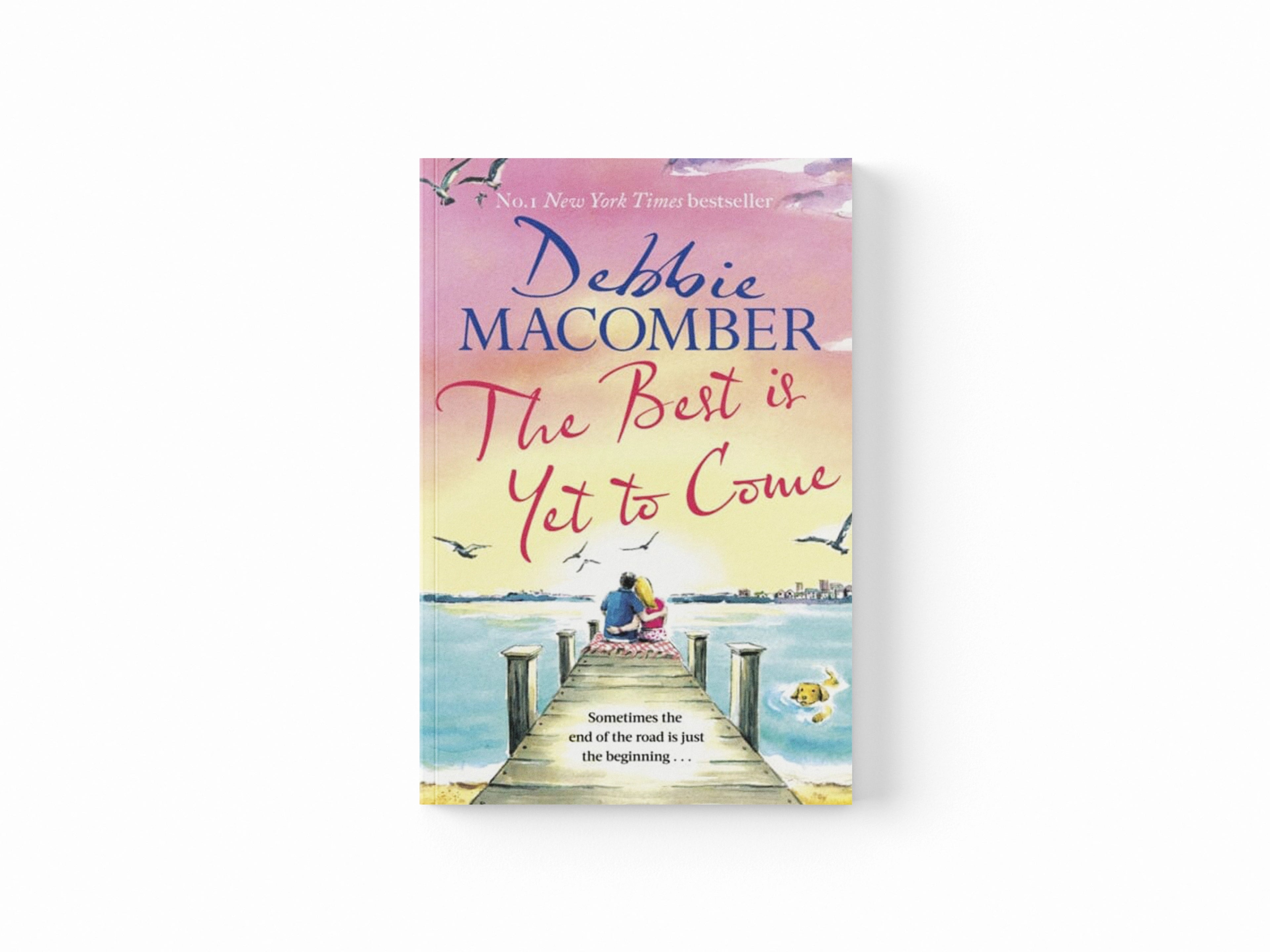 The Best Is Yet to Come