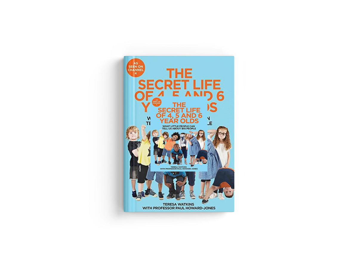 The Secret Life of 4, 5 and 6 Year Olds by Teresa Watkins; 9780752266480