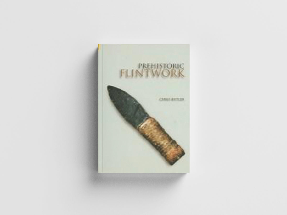 Prehistoric Flintwork by Chris Butler; 9780752433400