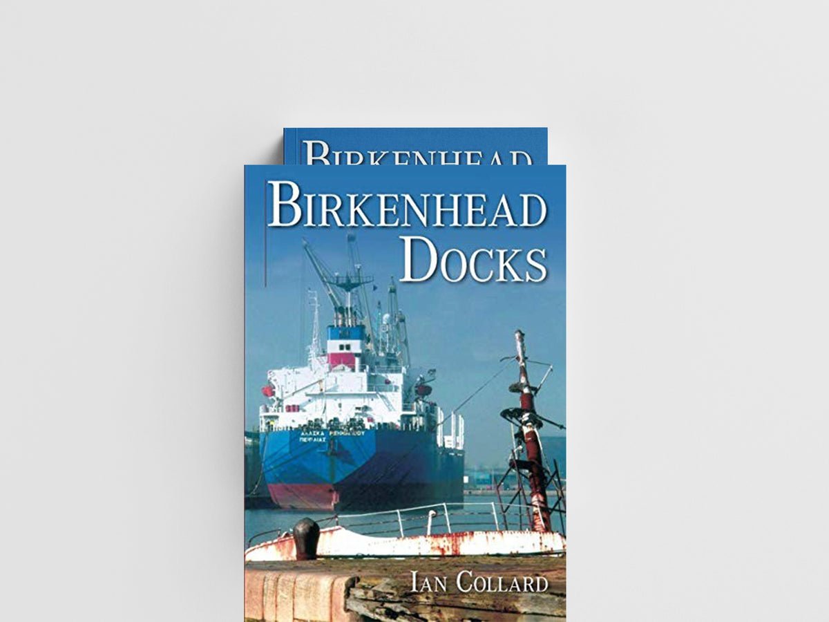 Birkenhead Docks by Chris Collard; 9780752442594