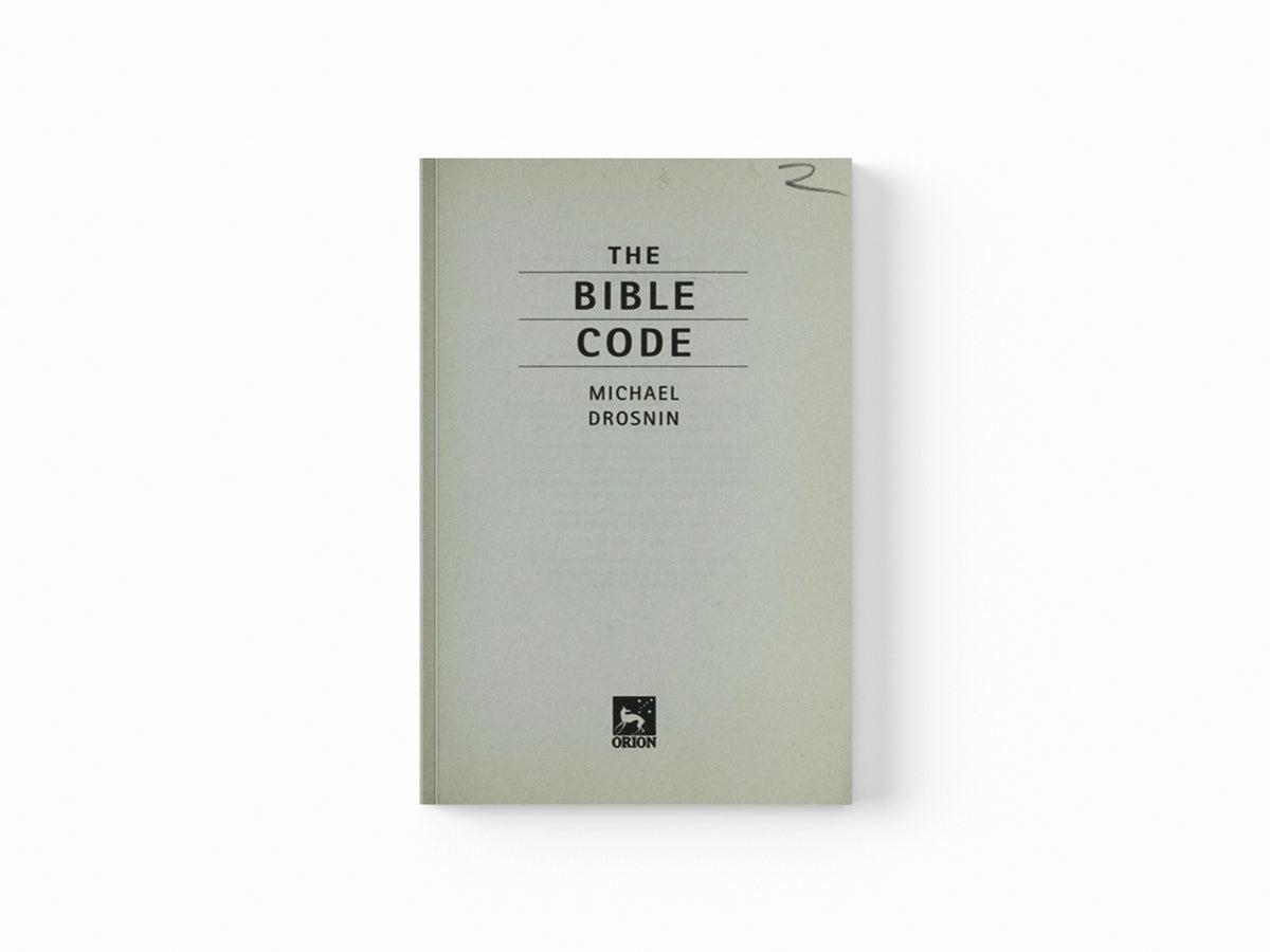 The Bible Code by Michael Drosnin; 9780752809328