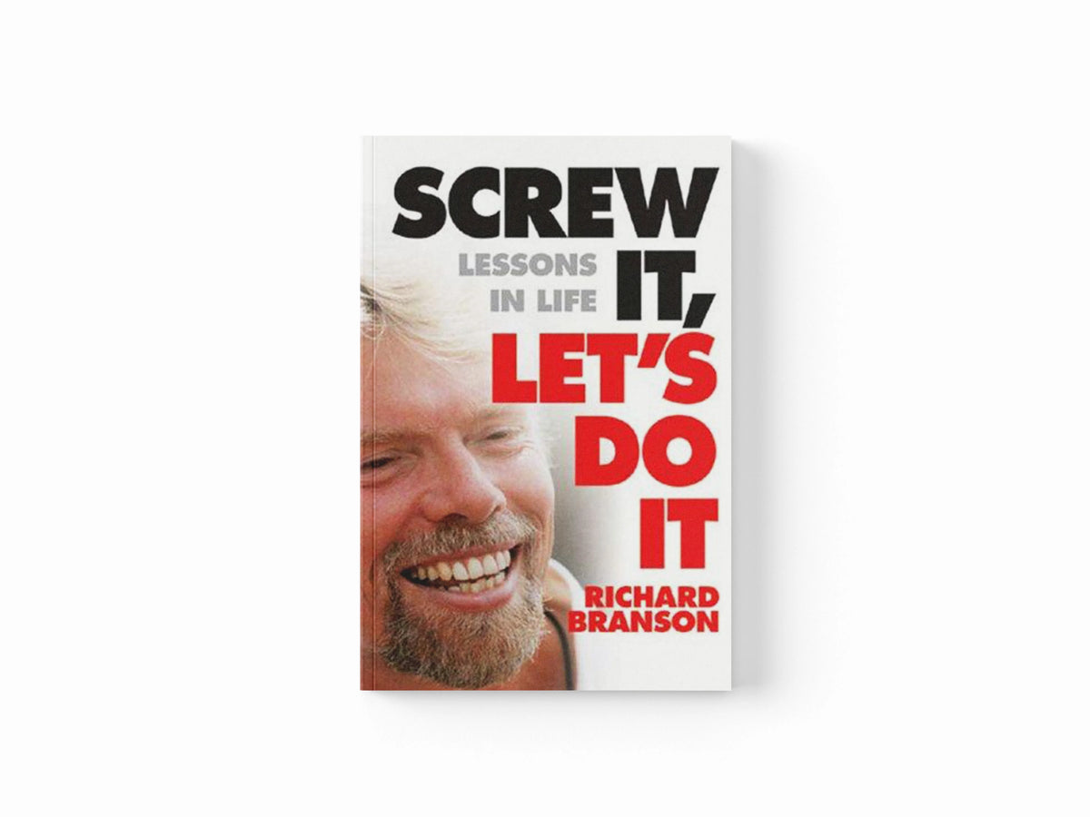 Screw It, Let's Do It by Sir Richard Branson; 9780753510995