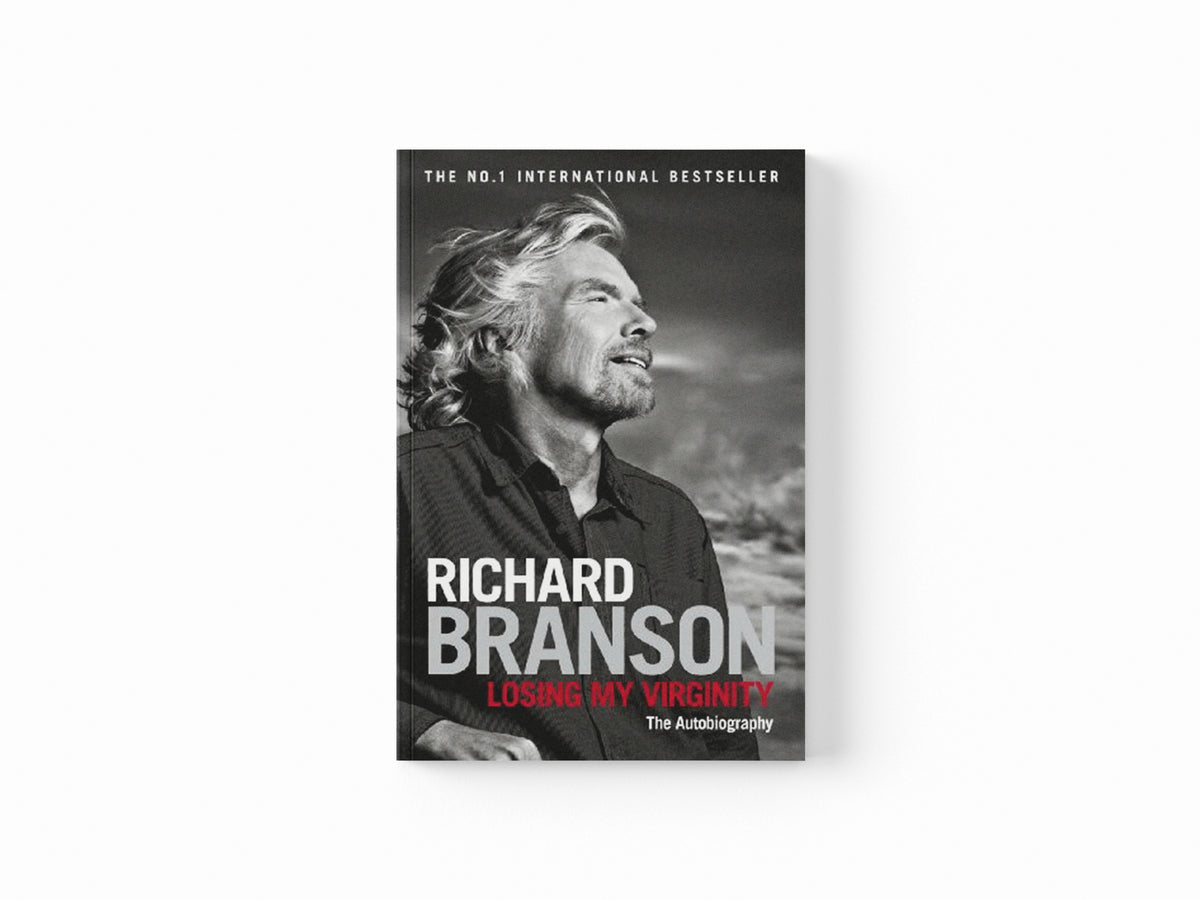 Losing My Virginity by Sir Richard Branson; 9780753519554