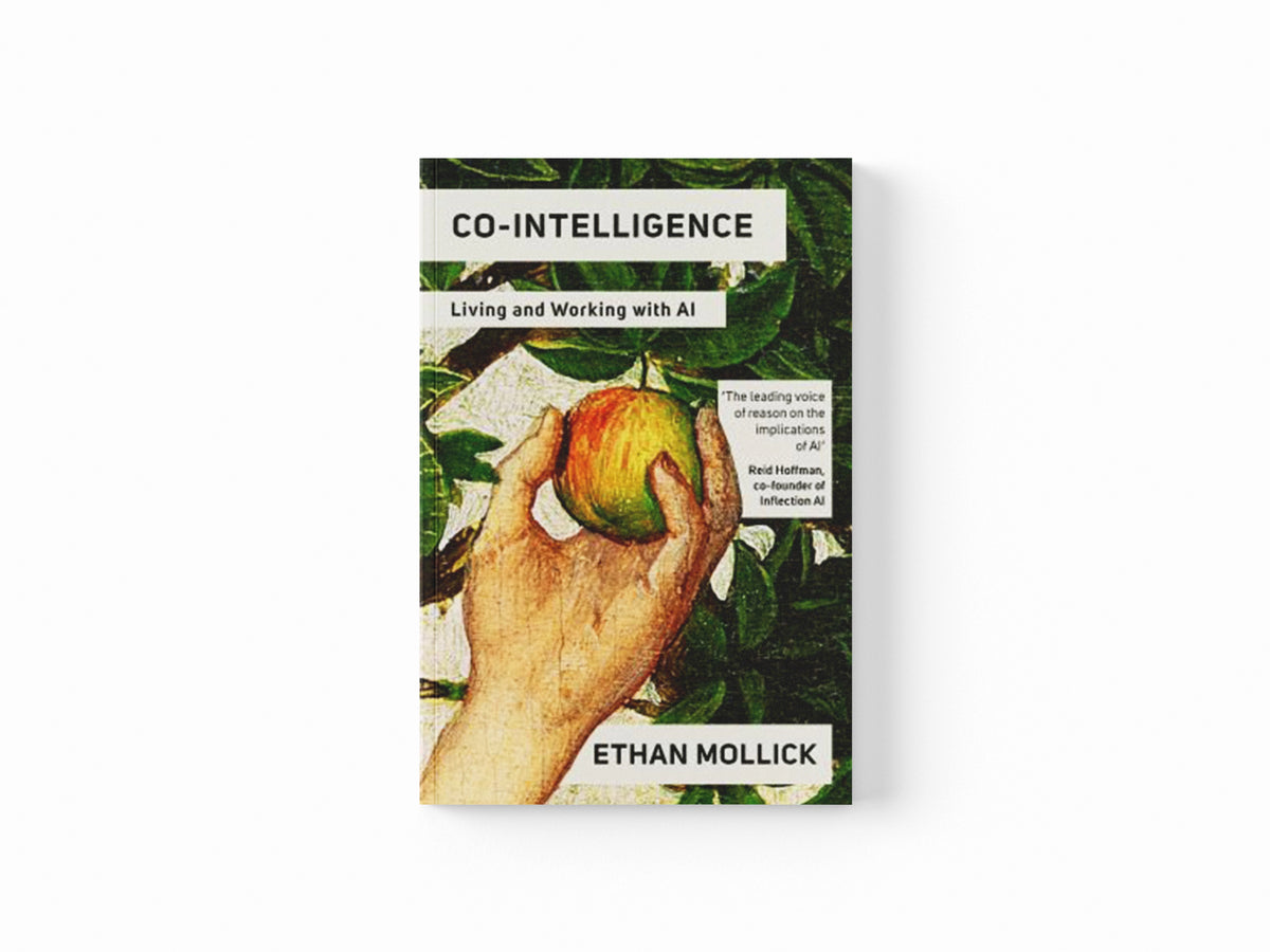 Co-Intelligence by Ethan Mollick; 9780753560778