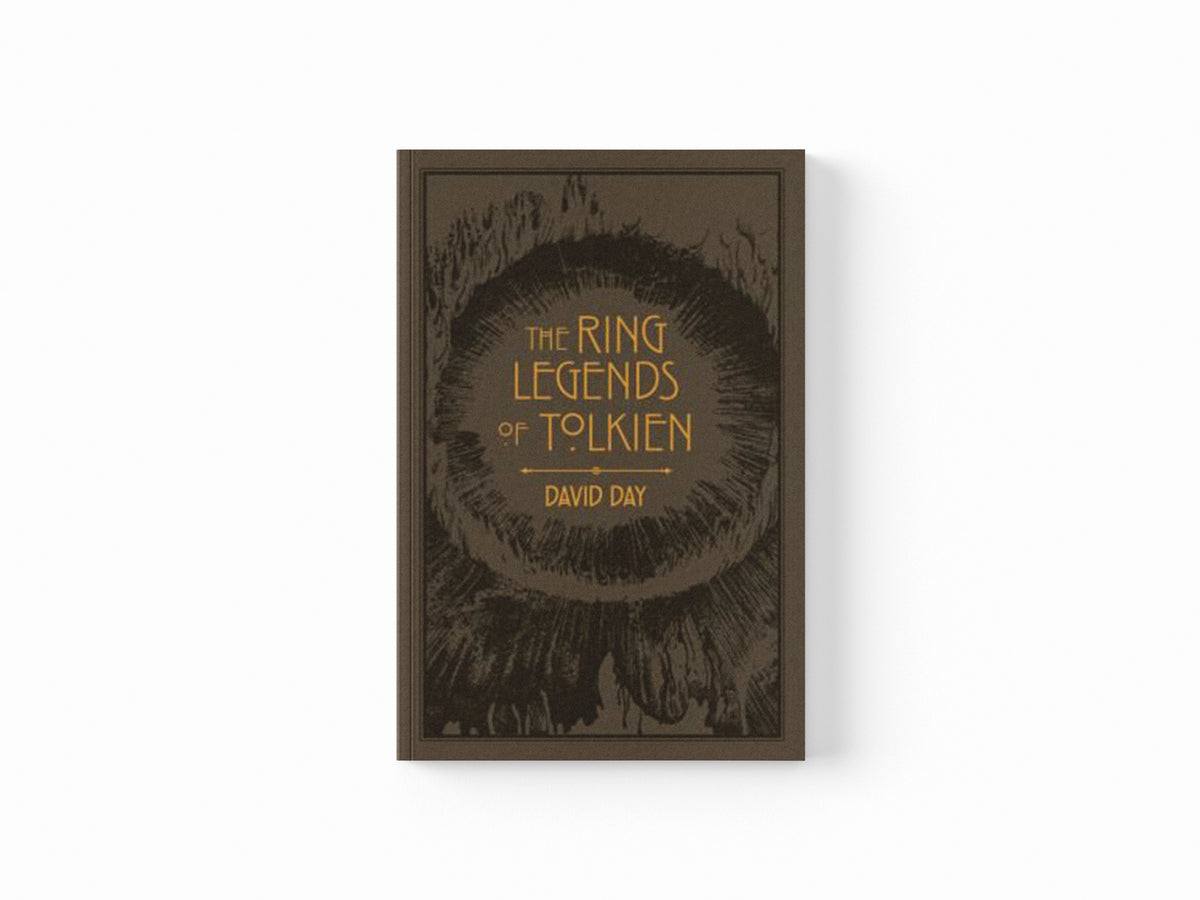 The Ring Legends of Tolkien by David Day; 9780753734131