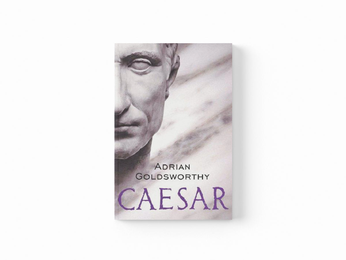 Caesar by Adrian Goldsworthy; 9780753821589