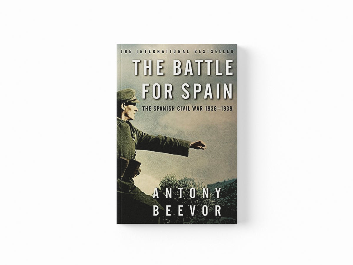 The Battle for Spain by Antony Beevor; 9780753821657